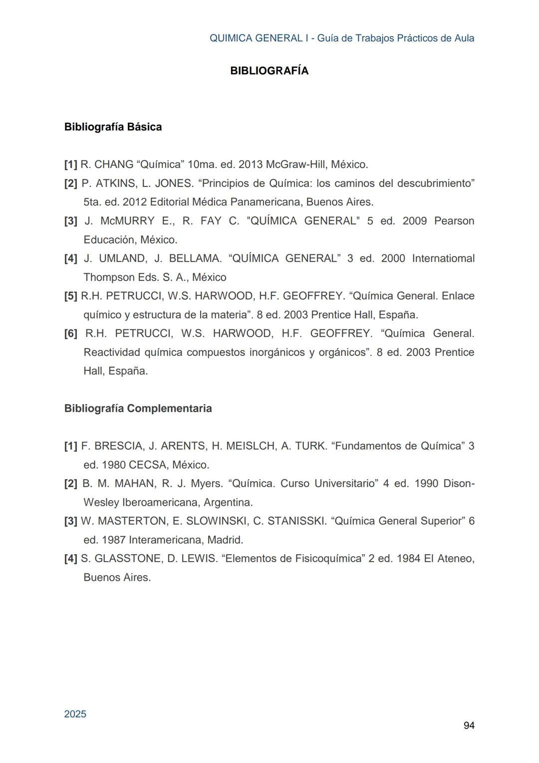 Guía de Trabajos
Prácticos de Aula
QUÍMICA
GENERAL I
Licenciatura en Química
Licenciatura en Bioquímica
Farmacia
Profesorado Universitario e