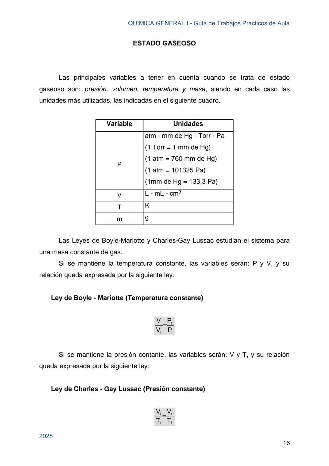 Guía de Trabajos
Prácticos de Aula
QUÍMICA
GENERAL I
Licenciatura en Química
Licenciatura en Bioquímica
Farmacia
Profesorado Universitario e