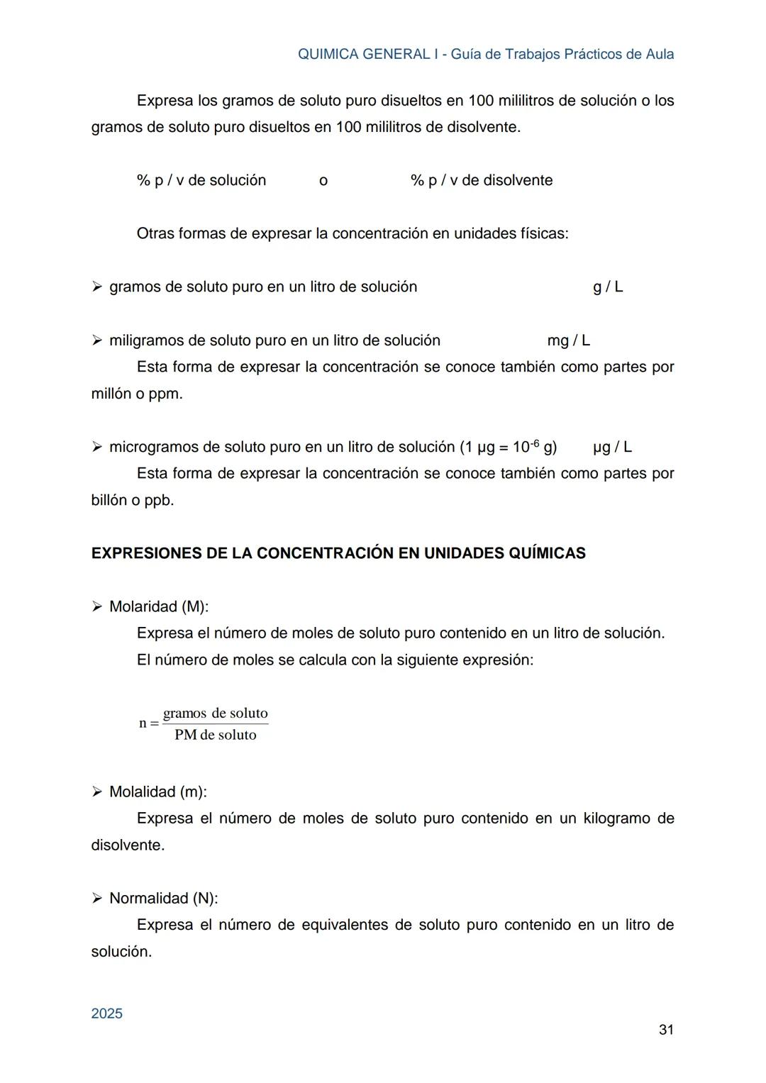 Guía de Trabajos
Prácticos de Aula
QUÍMICA
GENERAL I
Licenciatura en Química
Licenciatura en Bioquímica
Farmacia
Profesorado Universitario e