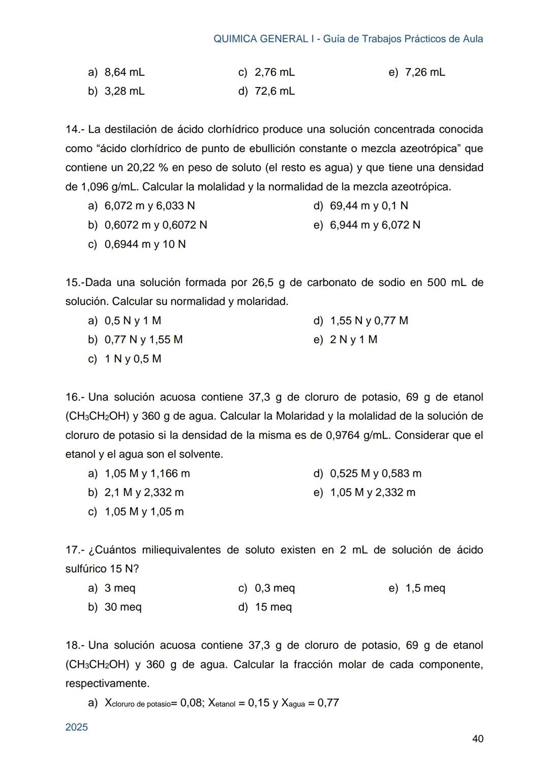 Guía de Trabajos
Prácticos de Aula
QUÍMICA
GENERAL I
Licenciatura en Química
Licenciatura en Bioquímica
Farmacia
Profesorado Universitario e