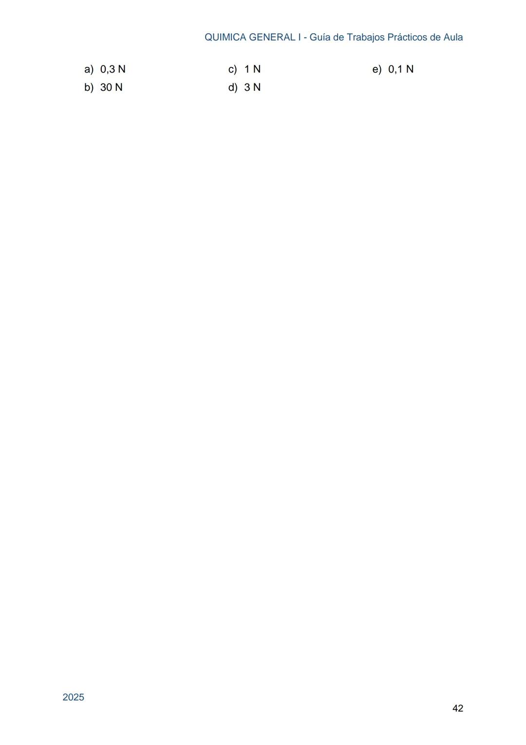 Guía de Trabajos
Prácticos de Aula
QUÍMICA
GENERAL I
Licenciatura en Química
Licenciatura en Bioquímica
Farmacia
Profesorado Universitario e