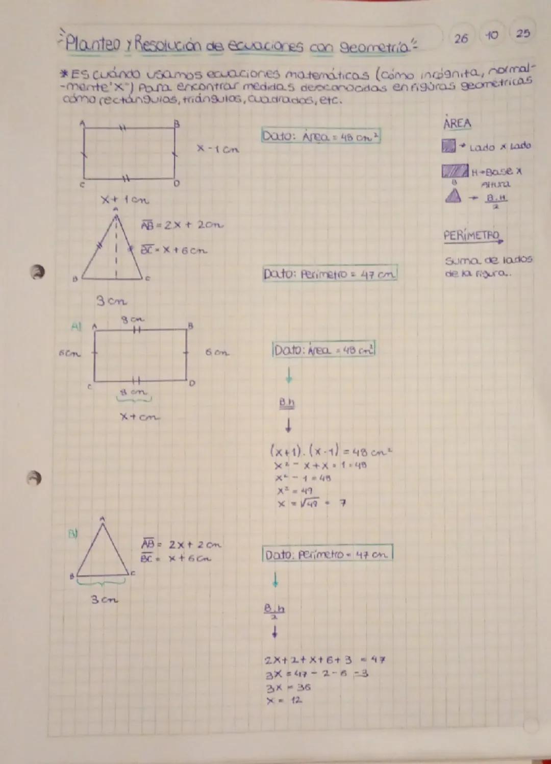# Planteo y Resolución de ecuaciones con geometria
26
10
25
*ES cuándo usamos ecuaciones matemáticas (cómo incognita, normal
-mente'x") Para
