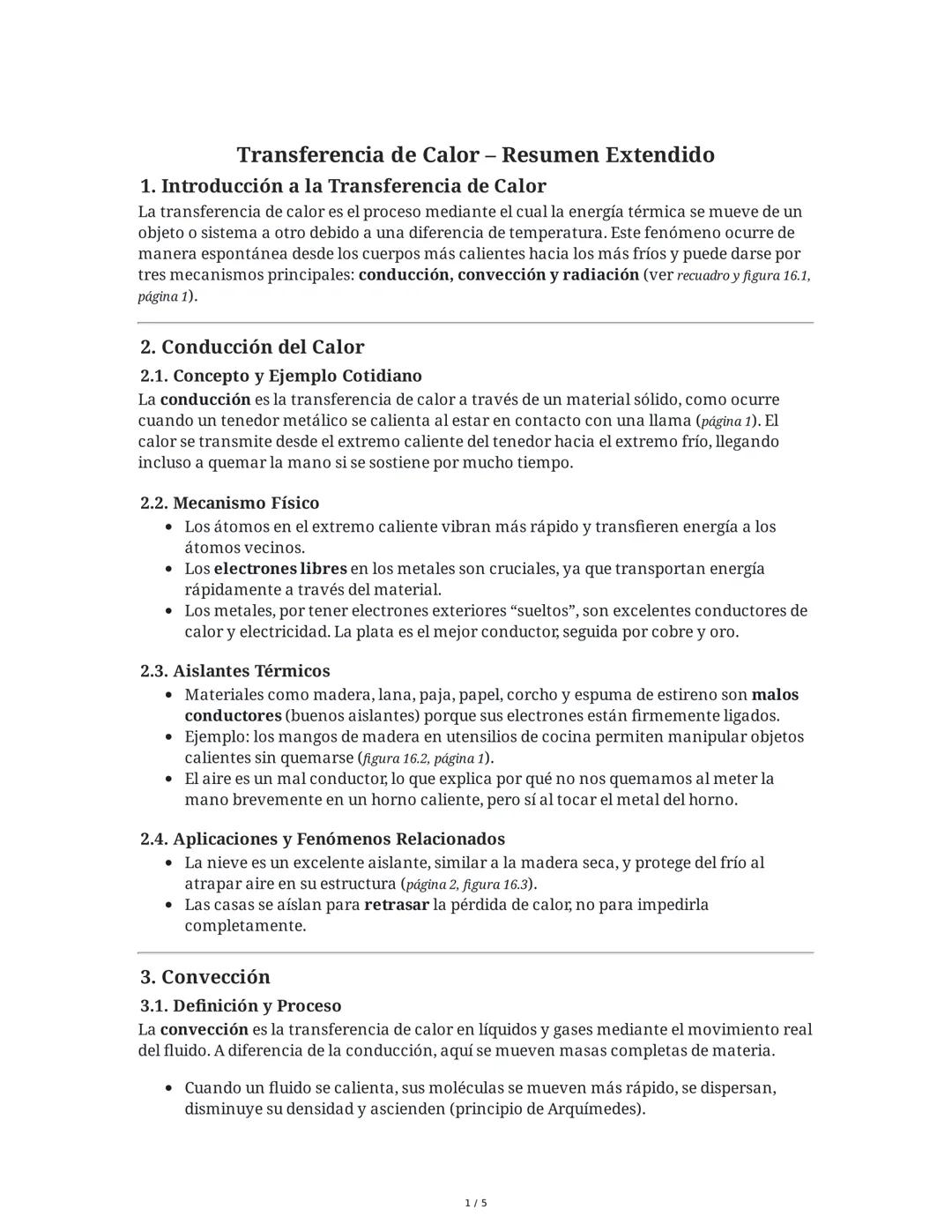 Transferencia de Calor - Resumen Extendido
1. Introducción a la Transferencia de Calor
La transferencia de calor es el proceso mediante el c