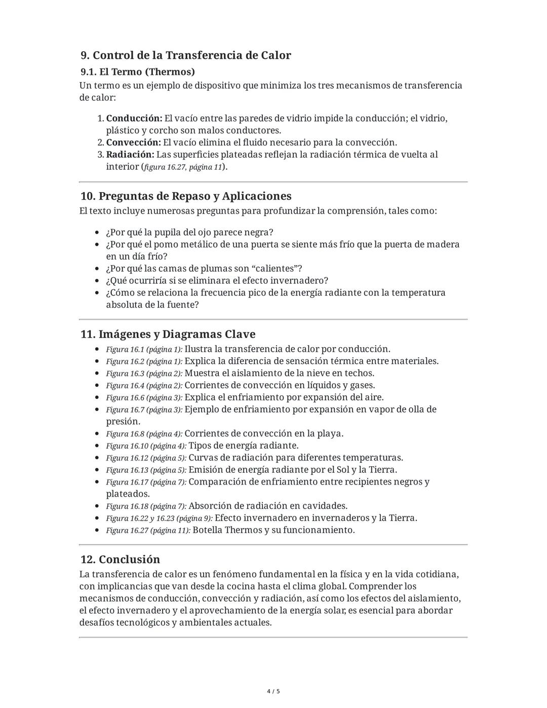 Transferencia de Calor - Resumen Extendido
1. Introducción a la Transferencia de Calor
La transferencia de calor es el proceso mediante el c
