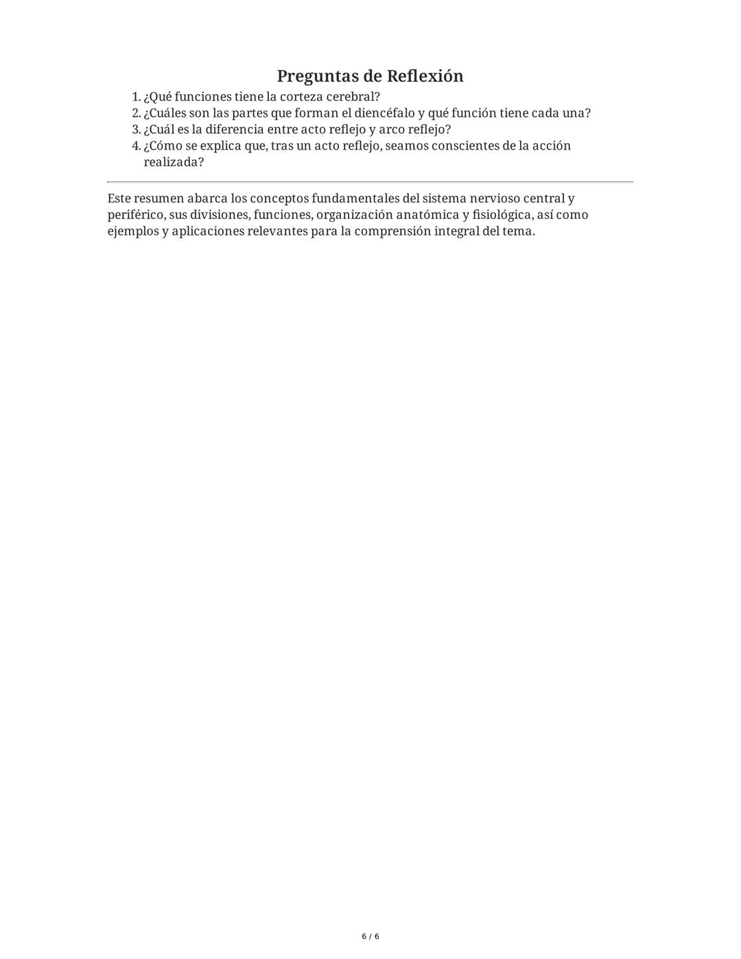 # El Sistema Nervioso Central

## 1. Introducción al Sistema Nervioso Central (SNC)
El sistema nervioso central (SNC) en los seres humanos e