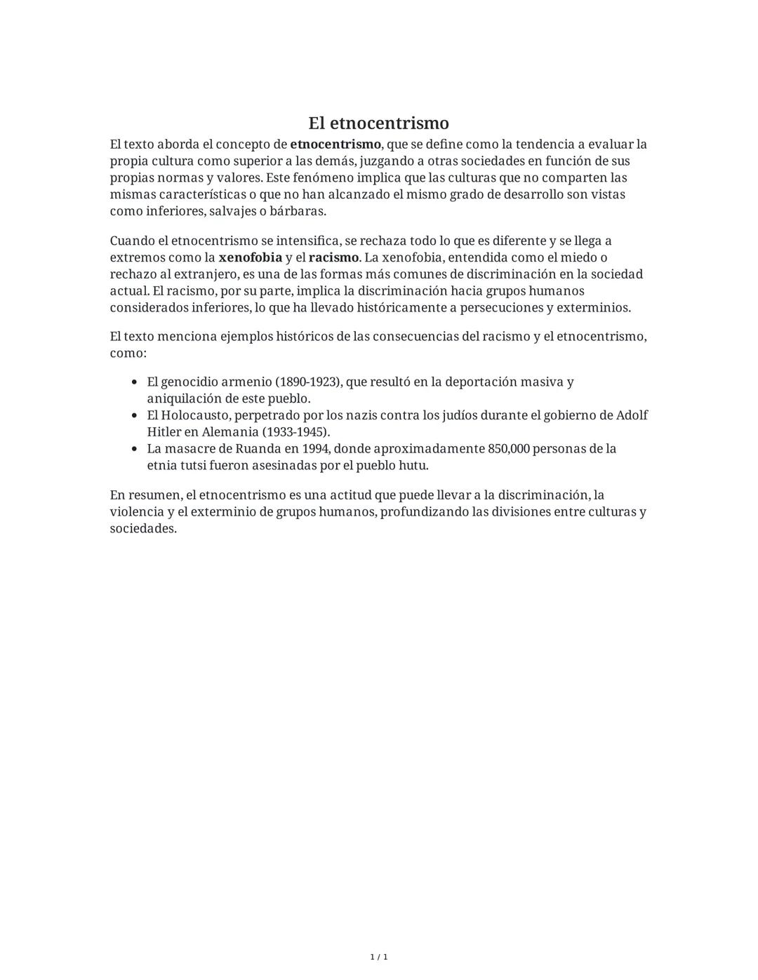 El etnocentrismo
El texto aborda el concepto de etnocentrismo, que se define como la tendencia a evaluar la
propia cultura como superior a l