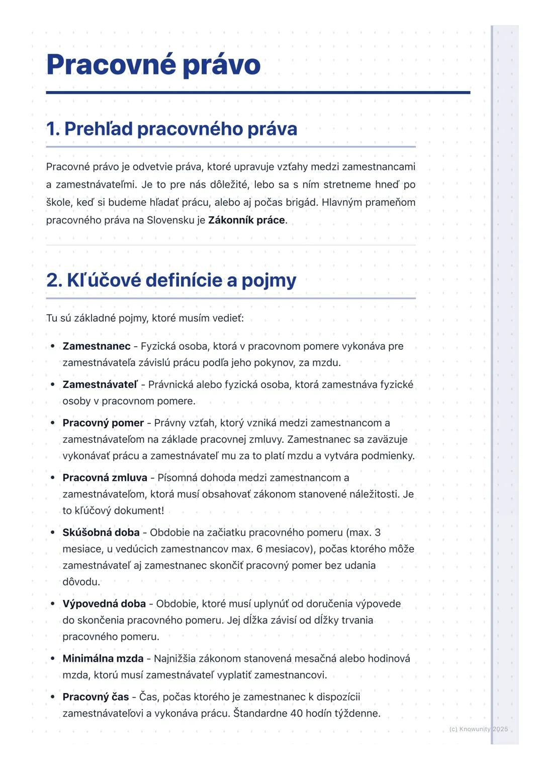 # Pracovné právo

## 1. Prehľad pracovného práva

Pracovné právo je odvetvie práva, ktoré upravuje vzťahy medzi zamestnancami
a zamestnávate