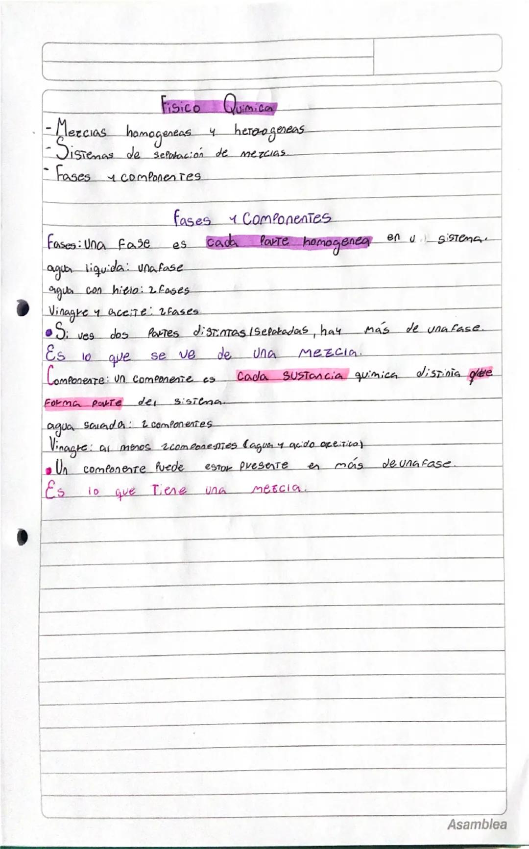 - Fisico Quimica
- Mezcias homogeneas y heterogeneas
- Sistemas de separacion de mezcias
- Fases y componentes
Fases y Componentes
Fases: Un