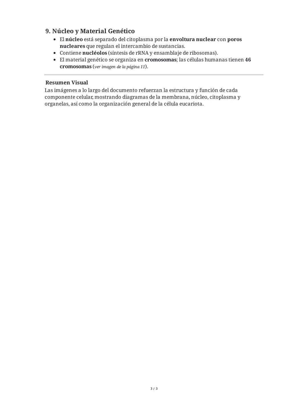 Elementos de la Célula Eucariota
1. Partes Principales de la Célula Eucariota
La célula eucariota se divide en tres partes principales:
- Me