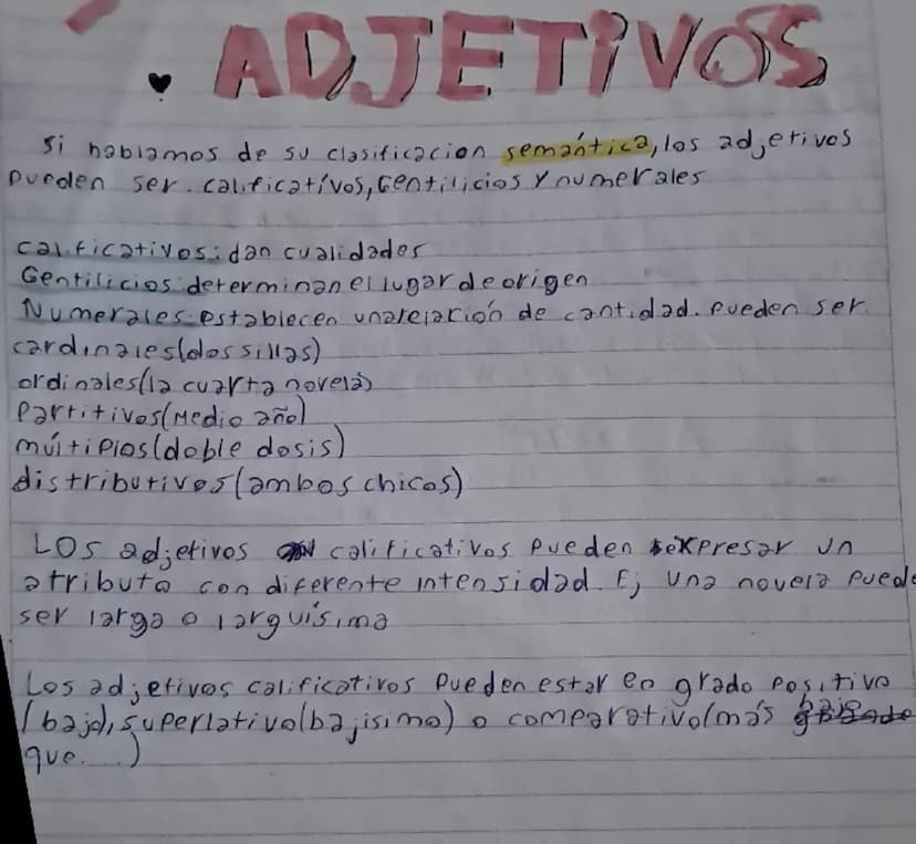 ADJETIVOS
Si hablamos de su clasificacion semantica, los adjetivos
pueden ser calificativos, Gentilicios y numerales.
calificativosidan cual