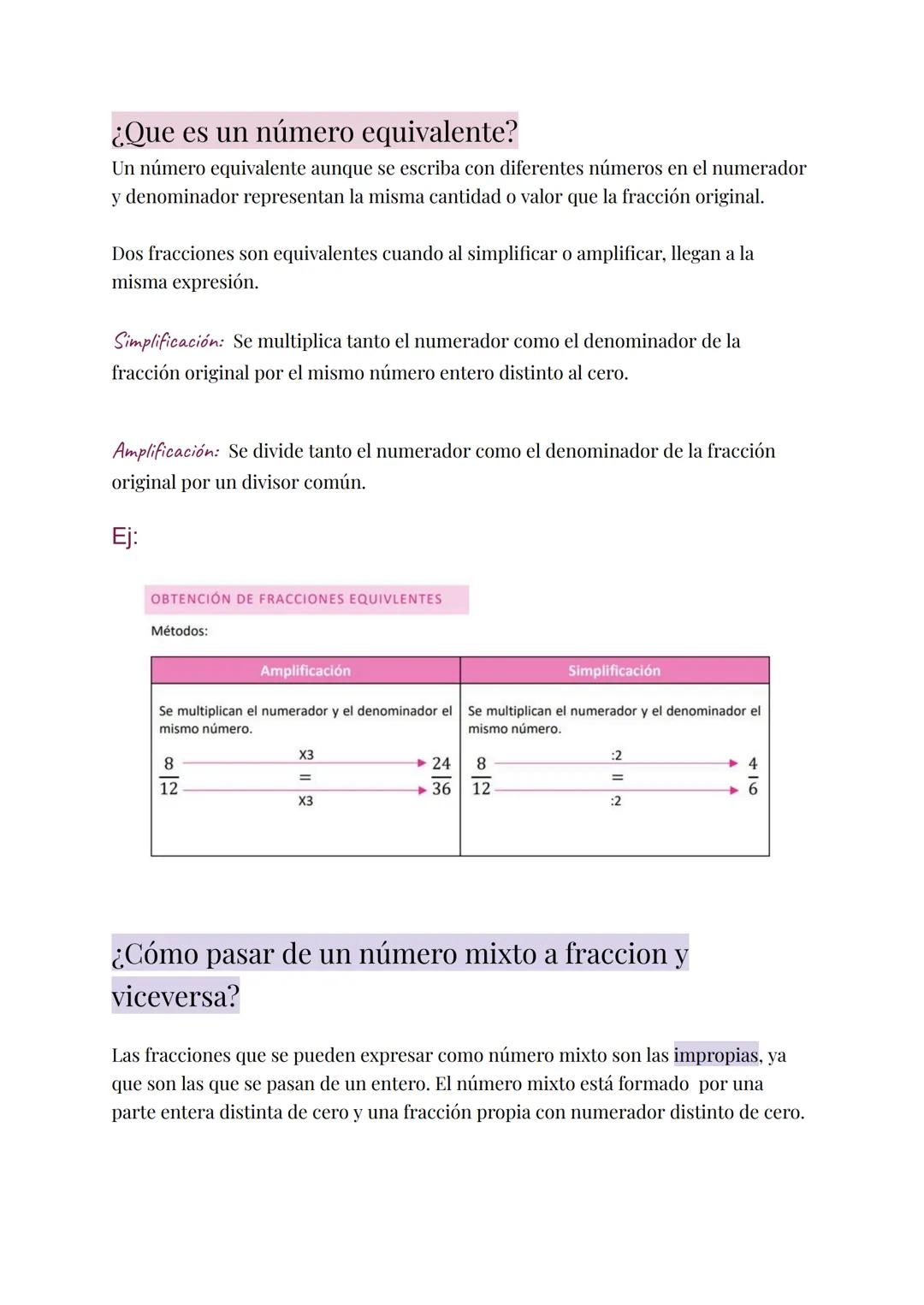 # MATEMÁTICAS

Números equivalentes

¿Cómo pasar un número mixto a fracción y viceversa? ¿Que es un número equivalente?
Un número equivalent