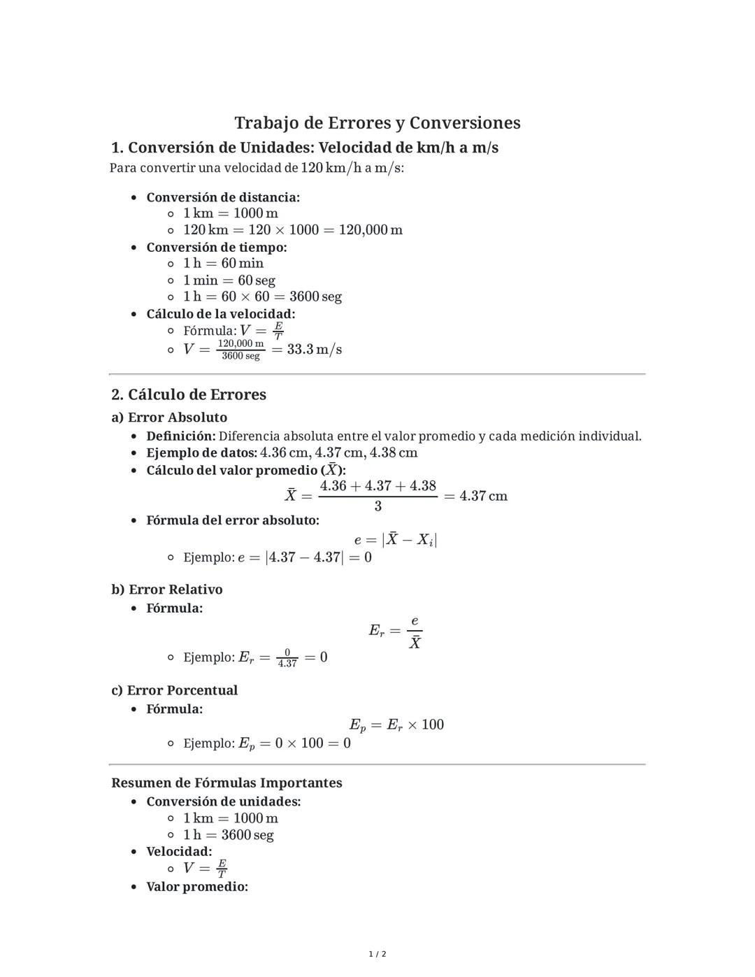 Trabajo de Errores y Conversiones
1. Conversión de Unidades: Velocidad de km/h a m/s
Para convertir una velocidad de 120 km/h am/s:
• Conver