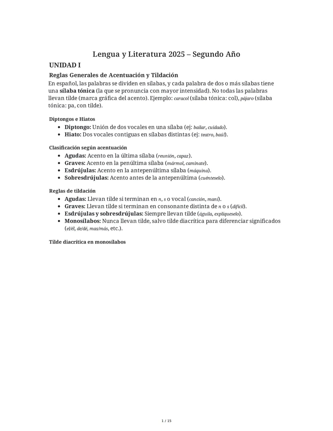 UNIDAD I
Lengua y Literatura 2025 - Segundo Año
Reglas Generales de Acentuación y Tildación
En español, las palabras se dividen en sílabas, 