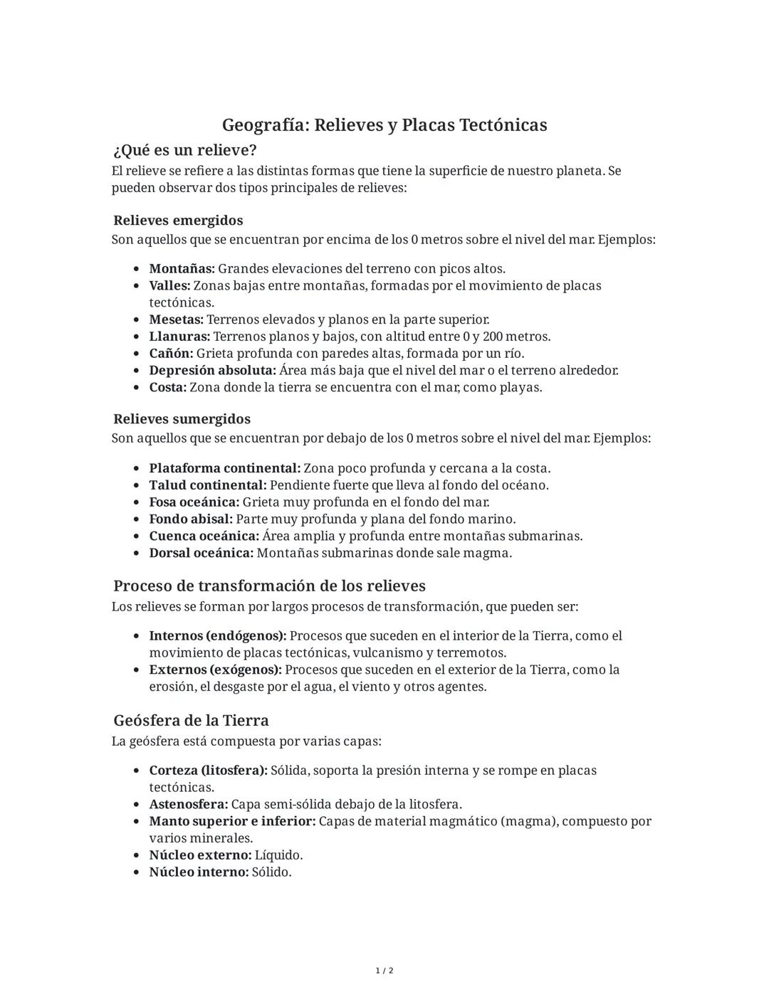 Geografía: Relieves y Placas Tectónicas
¿Qué es un relieve?
El relieve se refiere a las distintas formas que tiene la superficie de nuestro 