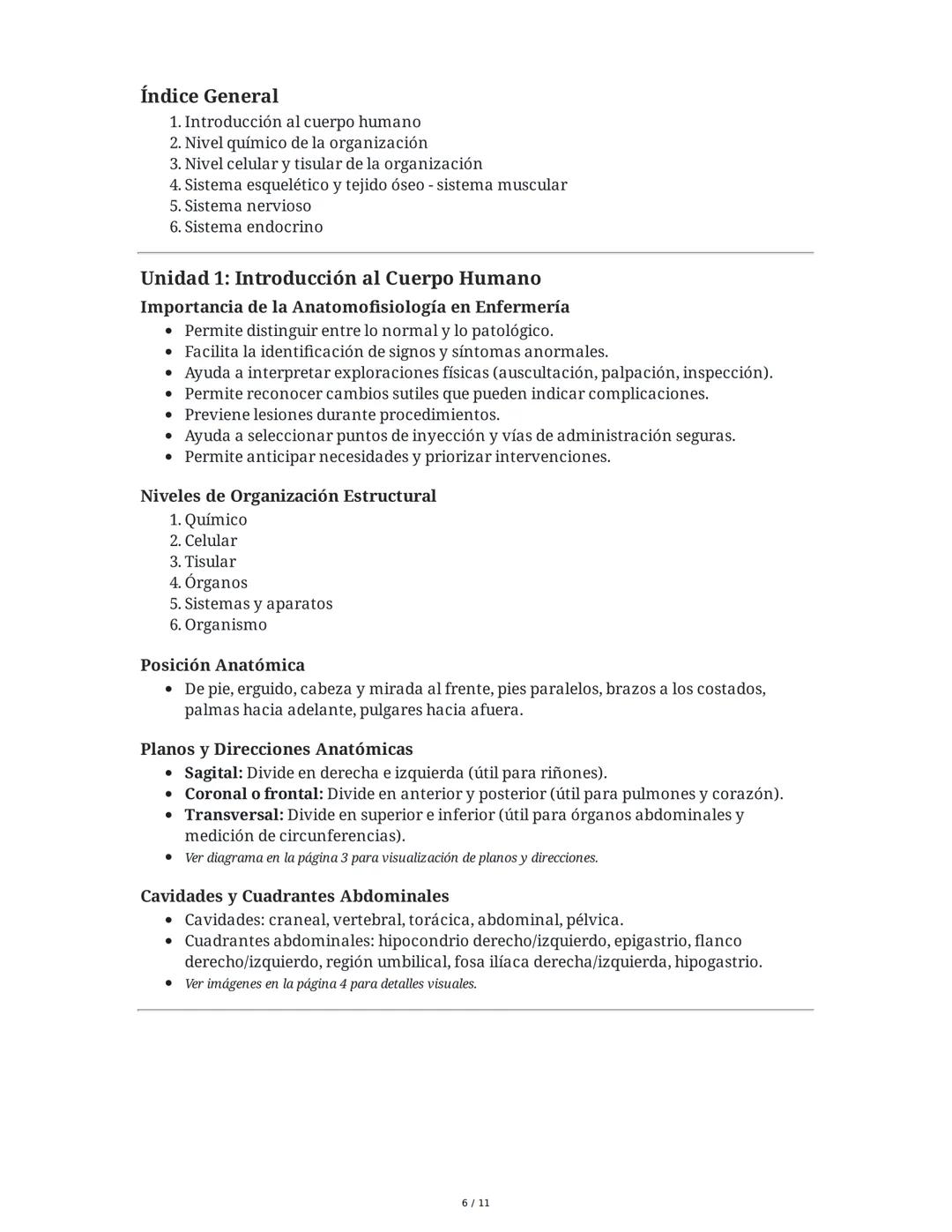 Índice Temático
Resumen Completo de Cuerpo I
1. Introducción al cuerpo humano
2. Nivel químico de la organización
3. Nivel celular y tisular
