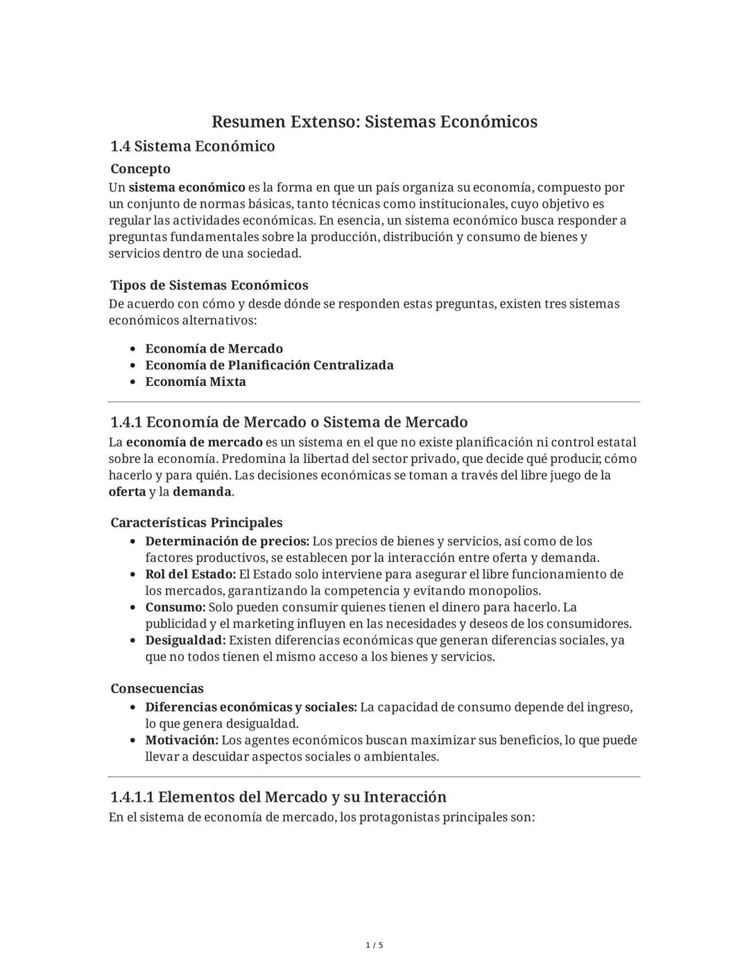 Resumen Extenso: Sistemas Económicos
1.4 Sistema Económico
Concepto
Un sistema económico es la forma en que un país organiza su economía, co