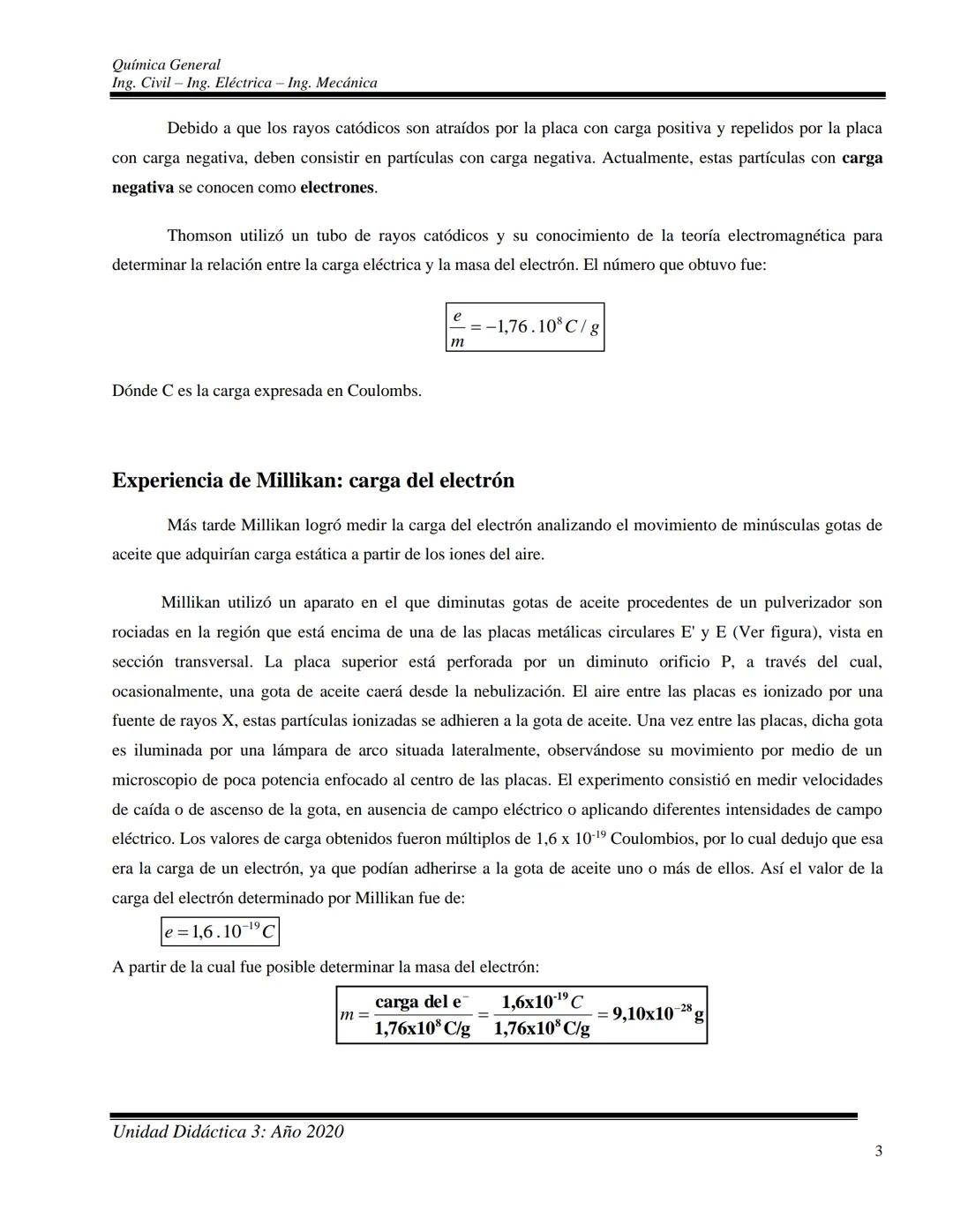 Química General
Ing. Civil - Ing. Eléctrica - Ing. Mecánica
UNIDAD DIDACTICA 3: ESTRUCTURA DE LA MATERIA
Contenidos conceptuales: Materia y 