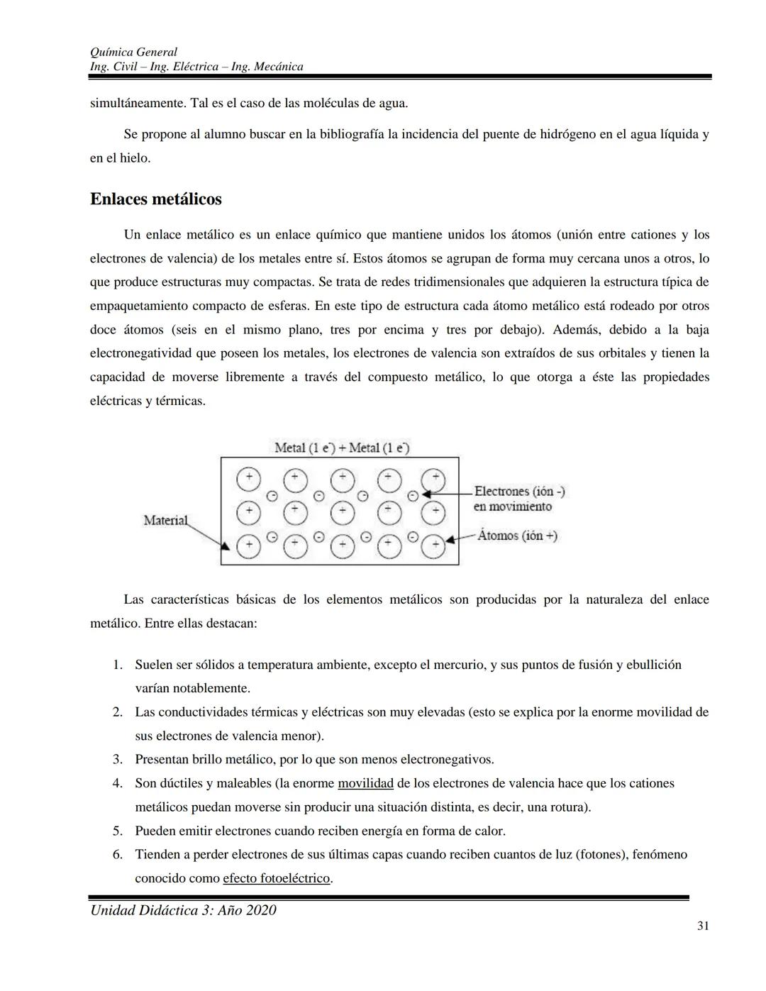 Química General
Ing. Civil - Ing. Eléctrica - Ing. Mecánica
UNIDAD DIDACTICA 3: ESTRUCTURA DE LA MATERIA
Contenidos conceptuales: Materia y 
