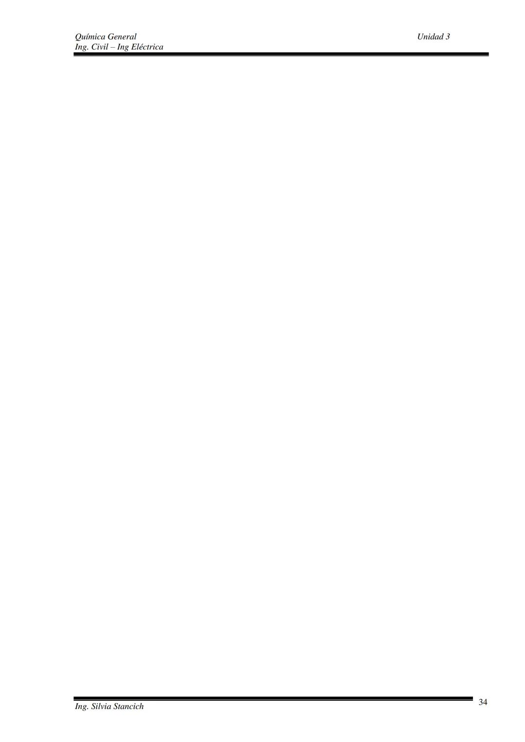 Química General
Ing. Civil - Ing. Eléctrica - Ing. Mecánica
UNIDAD DIDACTICA 3: ESTRUCTURA DE LA MATERIA
Contenidos conceptuales: Materia y 