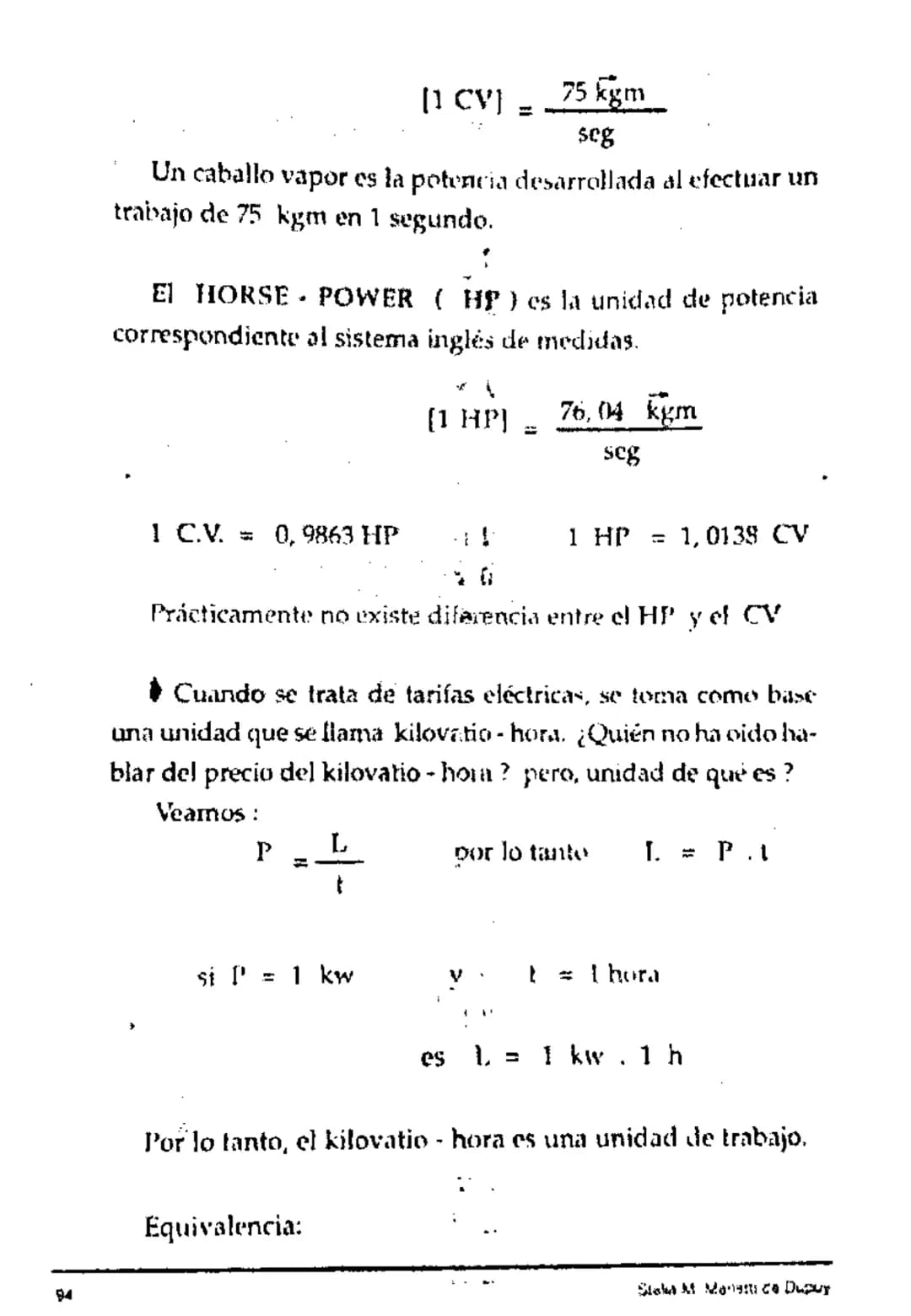 # CAPITULO QUINTO

## TRABAJO, POTENCIA, ENERGIA

**TEMARIO**
- Trabajo mecánico
- Fórmulas. Unidades
- Energía mecánica
- Energía Potencial