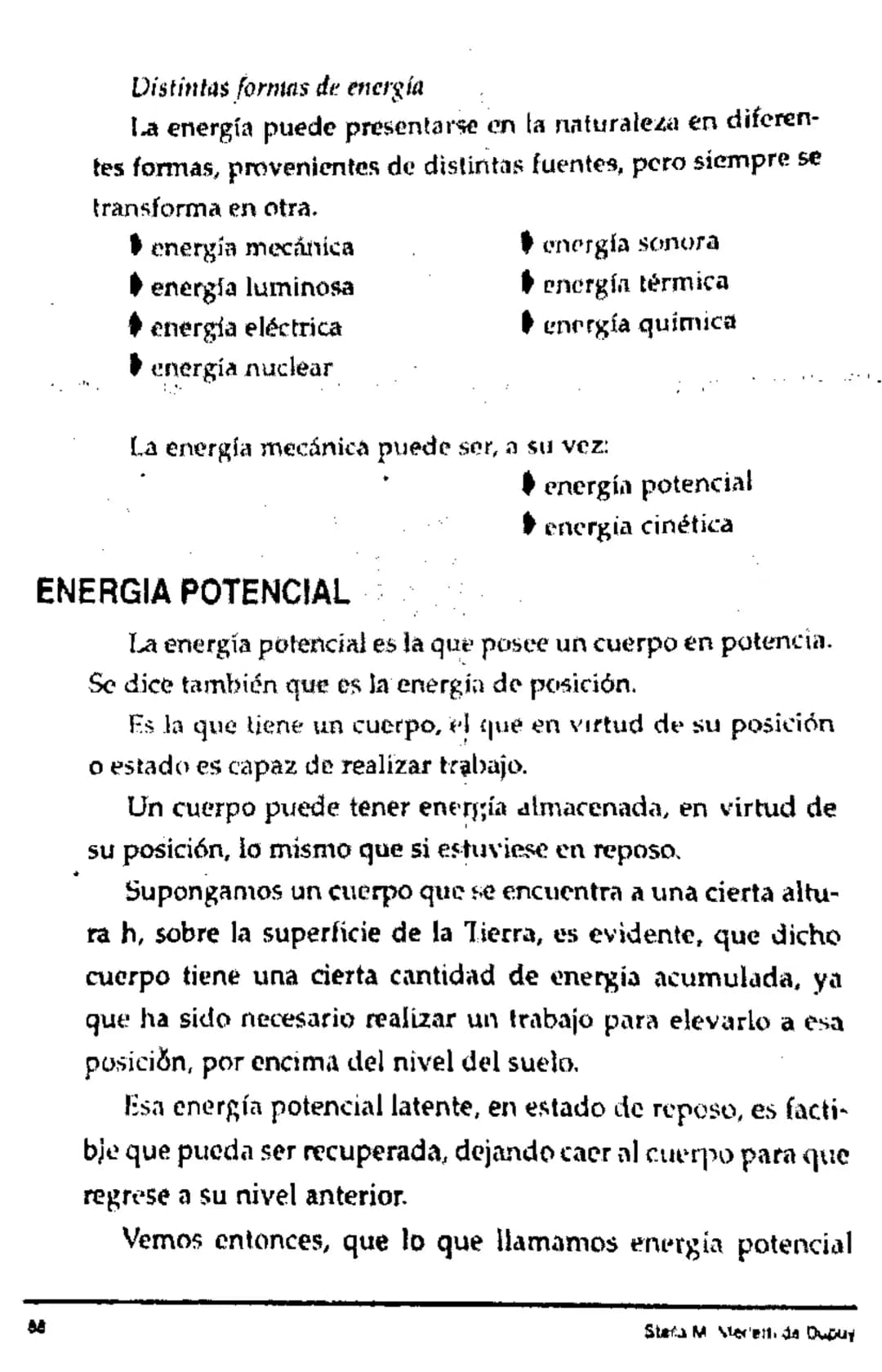 # CAPITULO QUINTO

## TRABAJO, POTENCIA, ENERGIA

**TEMARIO**
- Trabajo mecánico
- Fórmulas. Unidades
- Energía mecánica
- Energía Potencial
