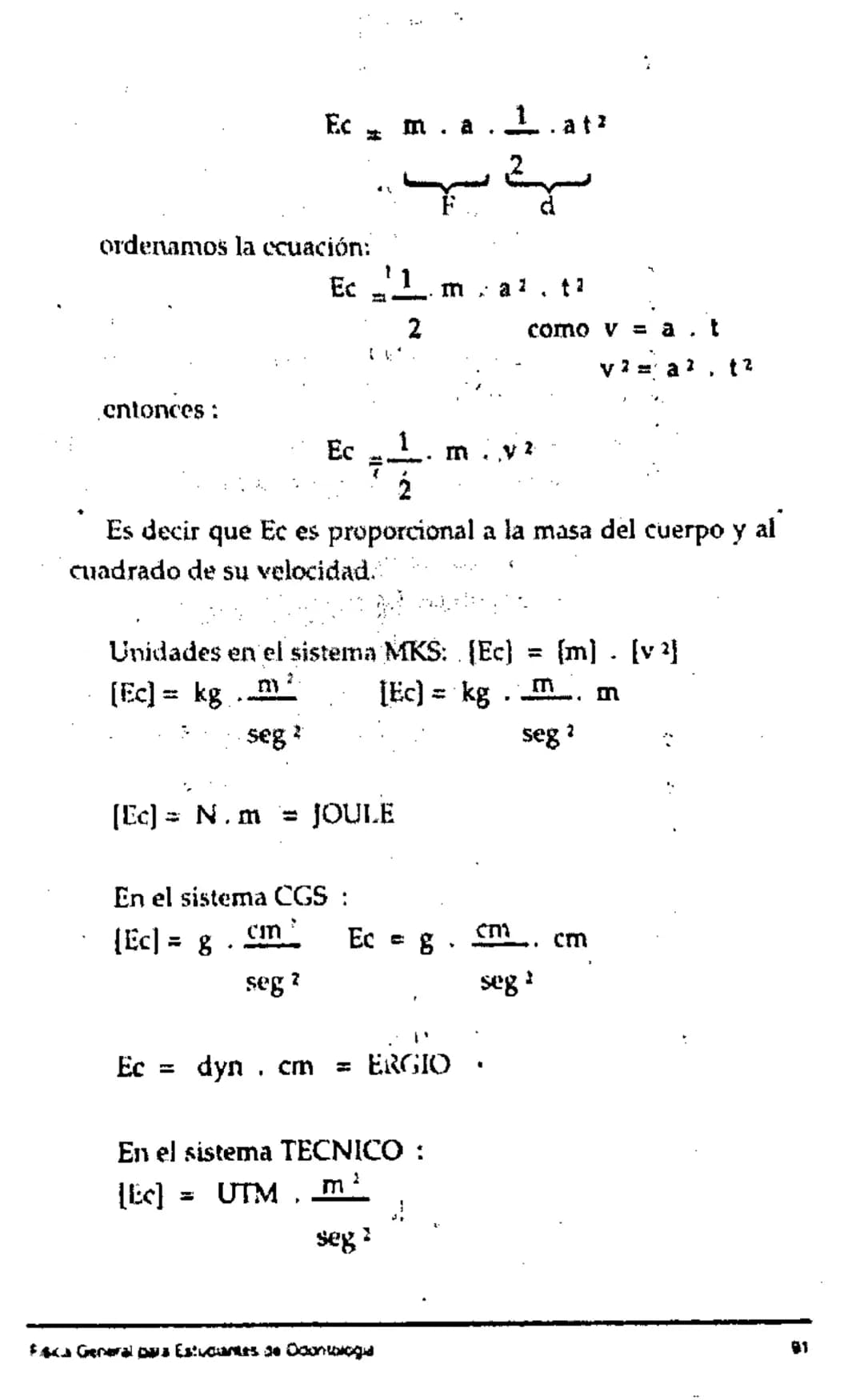 # CAPITULO QUINTO

## TRABAJO, POTENCIA, ENERGIA

**TEMARIO**
- Trabajo mecánico
- Fórmulas. Unidades
- Energía mecánica
- Energía Potencial