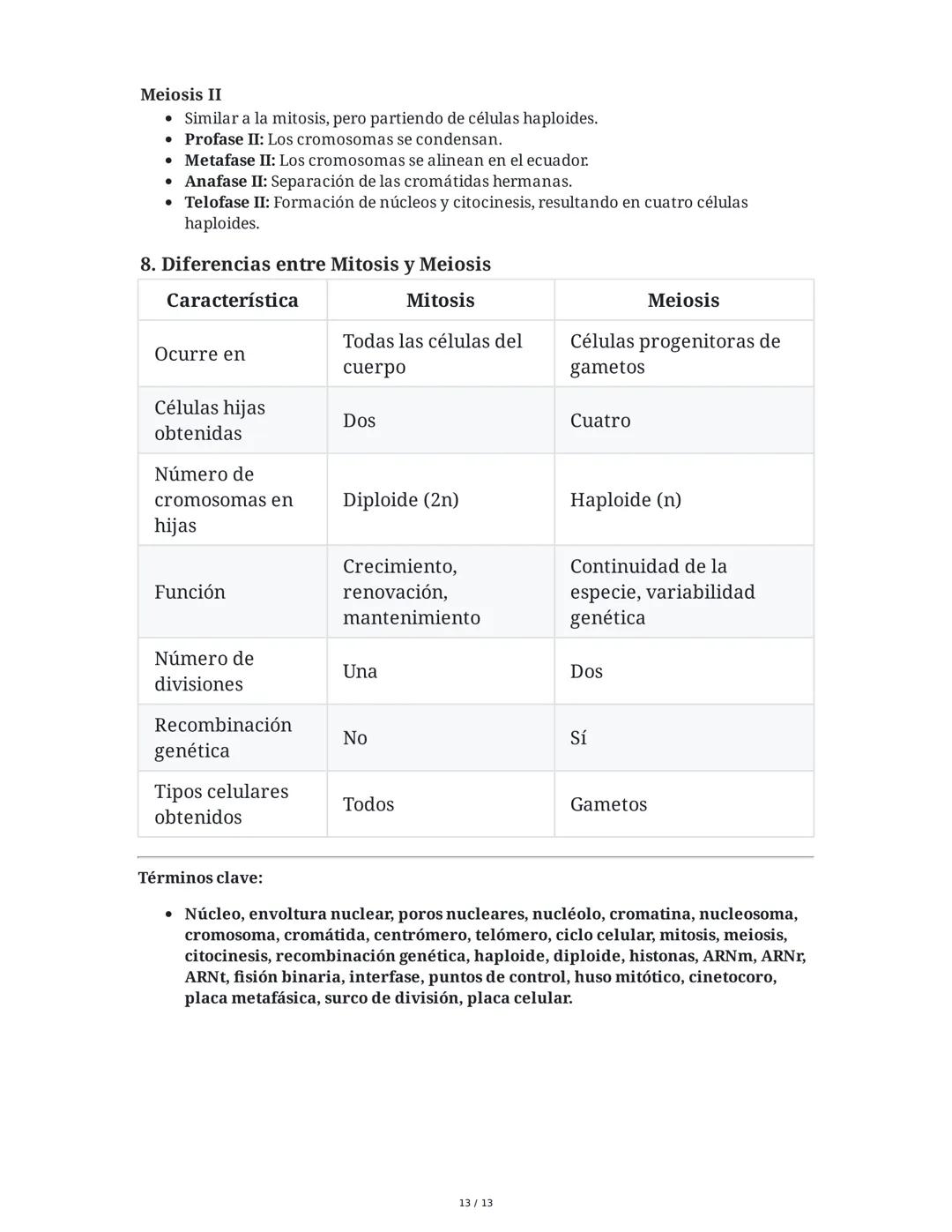 Núcleo y Material Genético
1. El Núcleo: Estructura y Función
El núcleo es el compartimento característico de las células eucariotas donde s