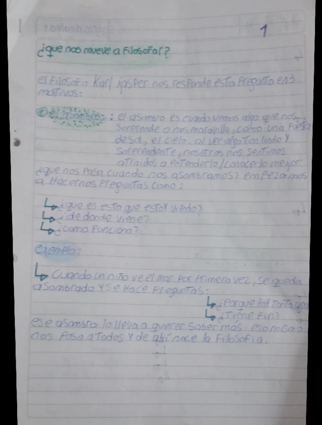 # 1

¿que nos mueve a filosofar?

El Filósofo Karl Jaspers nos responde esta pregunta en 3 motivos:

1. **El Asombro**: el asombro es cuando