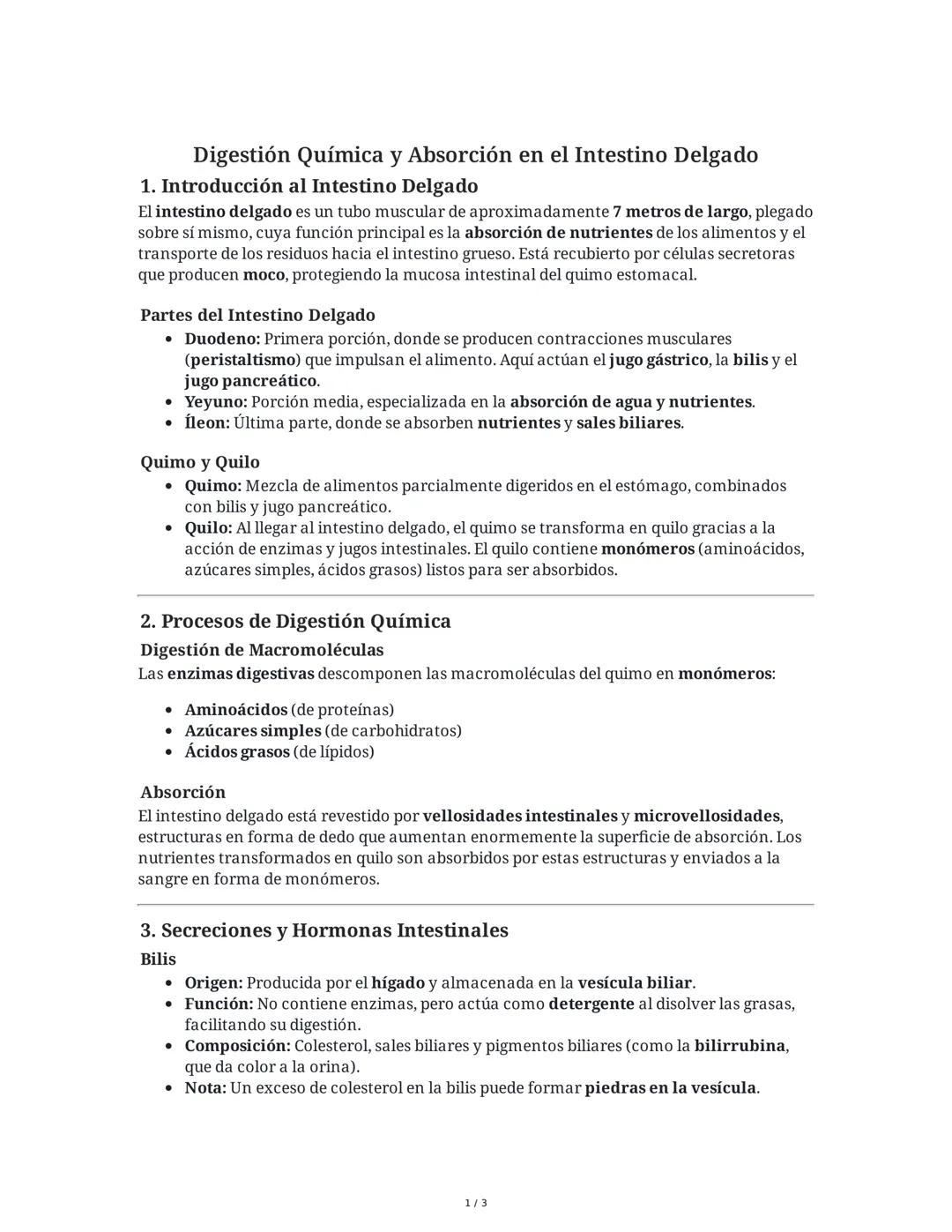 # Digestión Química y Absorción en el Intestino Delgado

## 1. Introducción al Intestino Delgado

El intestino delgado es un tubo muscular d