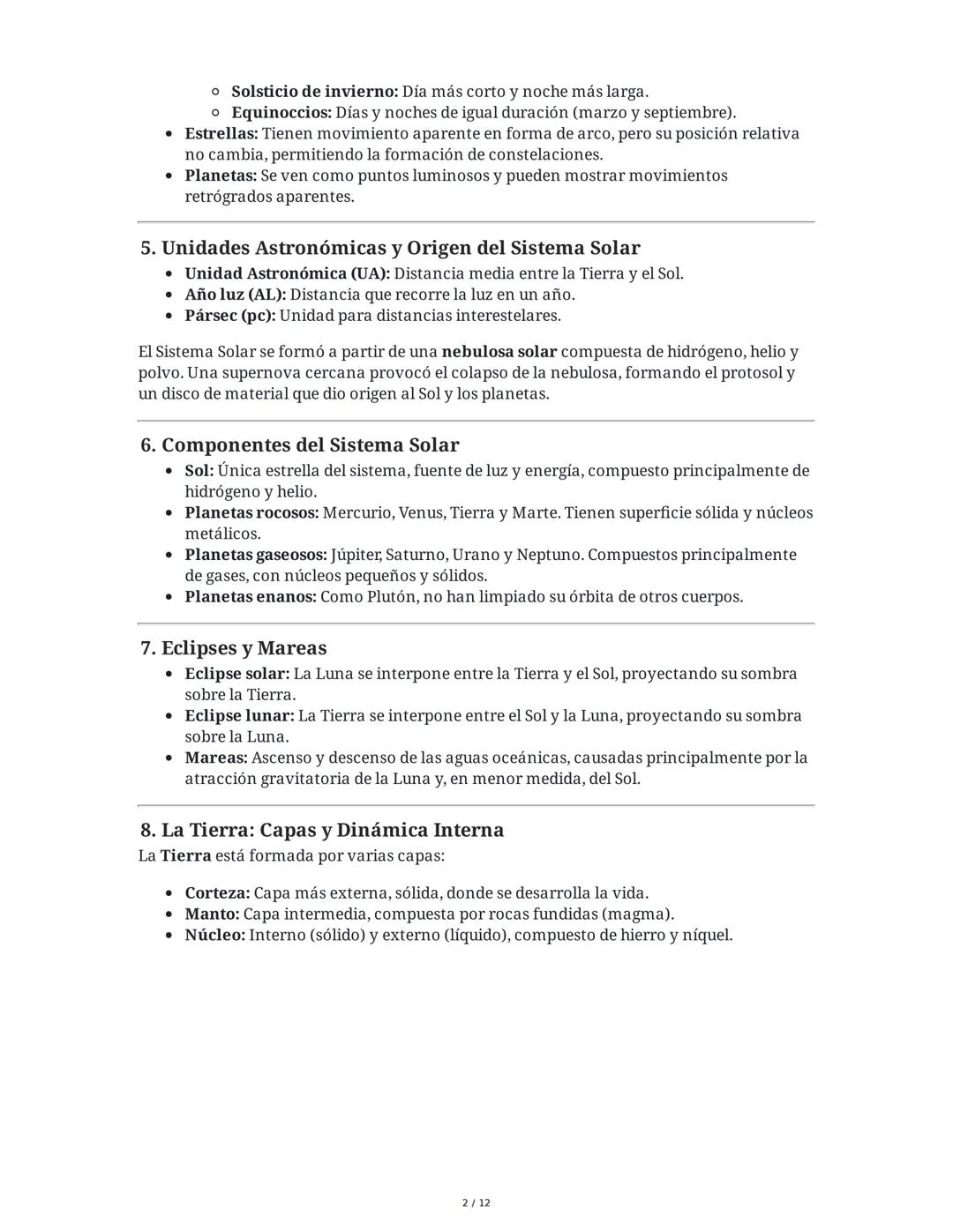 Resumen de Ciencias Naturales
1. El Sistema Solar y sus Movimientos
El Sistema Solar está compuesto por el Sol, planetas, satélites, cometas