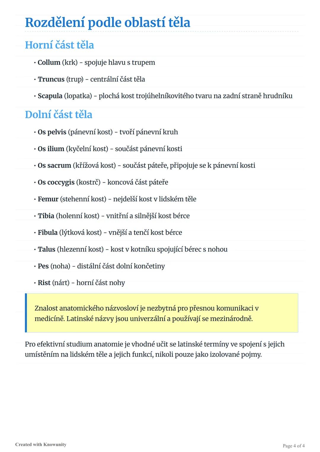 Anatomické názvosloví - základní
slovníček
Přehled základních latinských anatomických pojmů a jejich český překlad pro studium
anatomie.
Zna