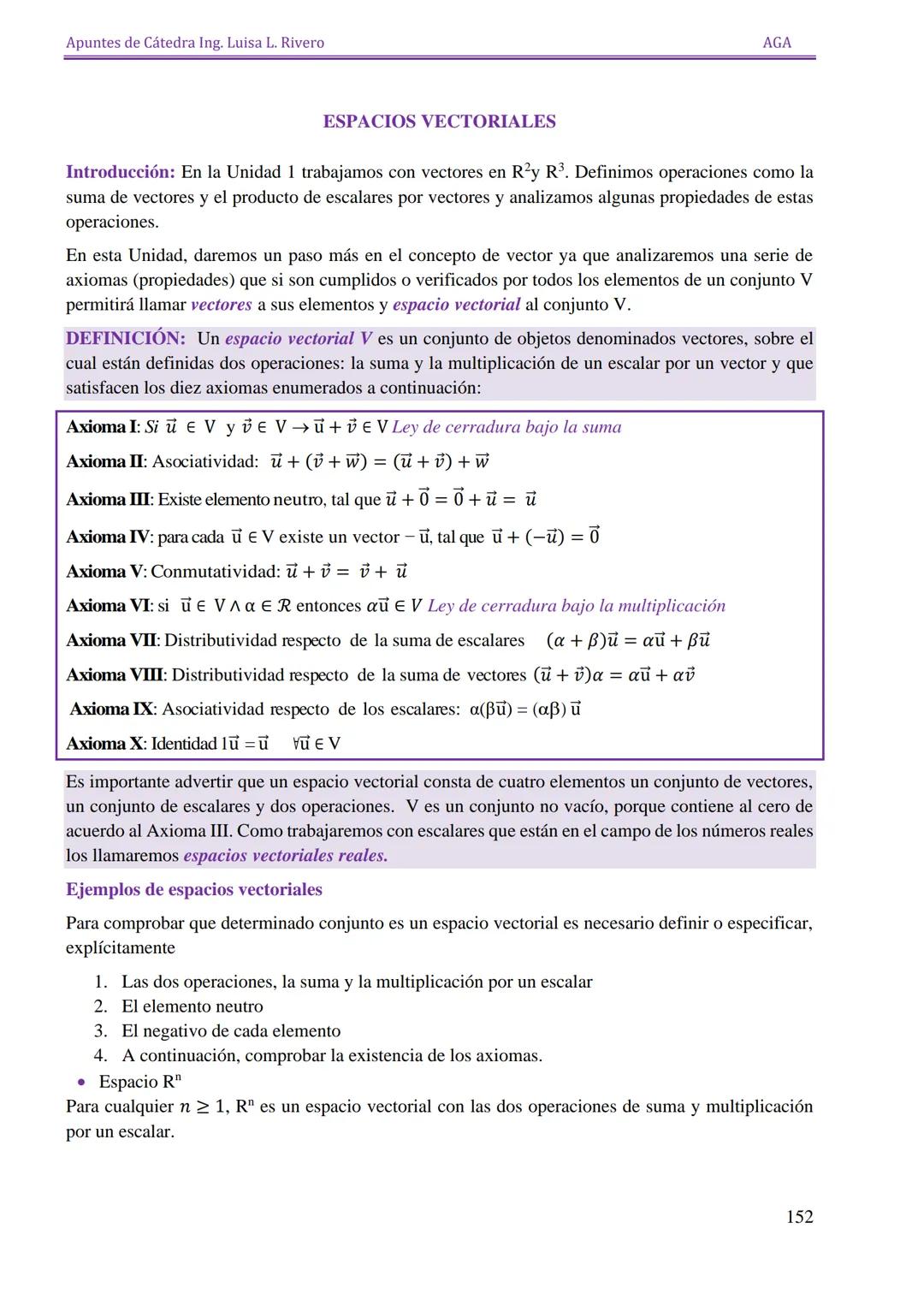 Apuntes de Cátedra Ing. Luisa L. Rivero

AGA

ESPACIOS

VECTORIALES

151 Apuntes de Cátedra Ing. Luisa L. Rivero
AGA

ESPACIOS VECTORIALES

