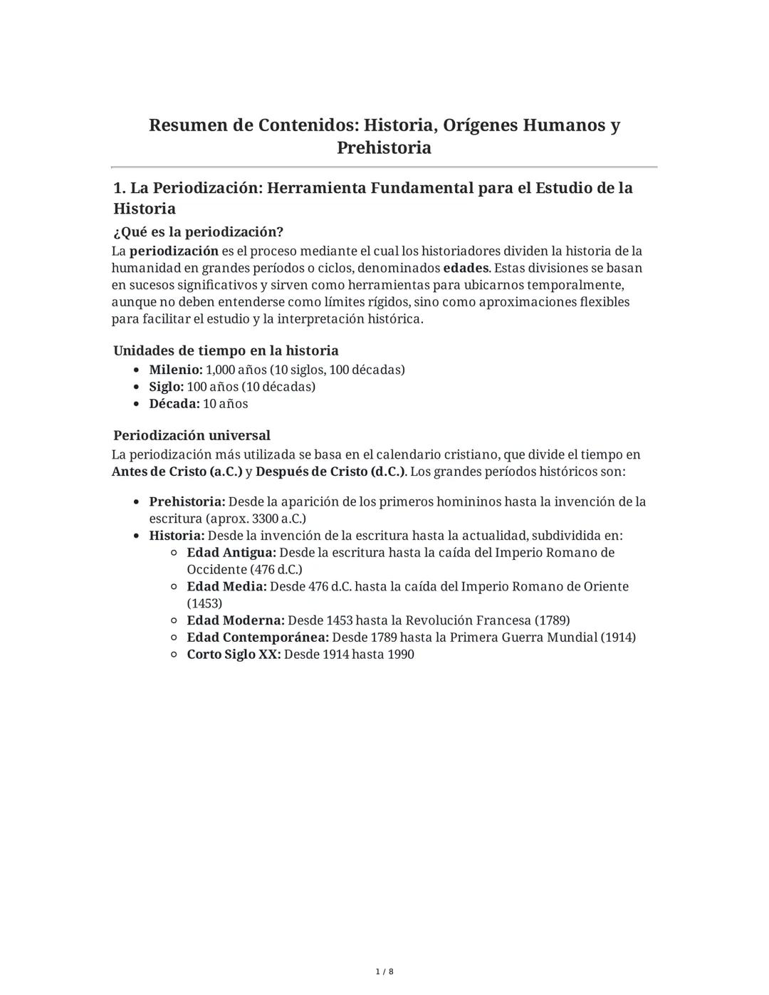 Resumen de Contenidos: Historia, Orígenes Humanos y
Prehistoria
1. La Periodización: Herramienta Fundamental para el Estudio de la
Historia
