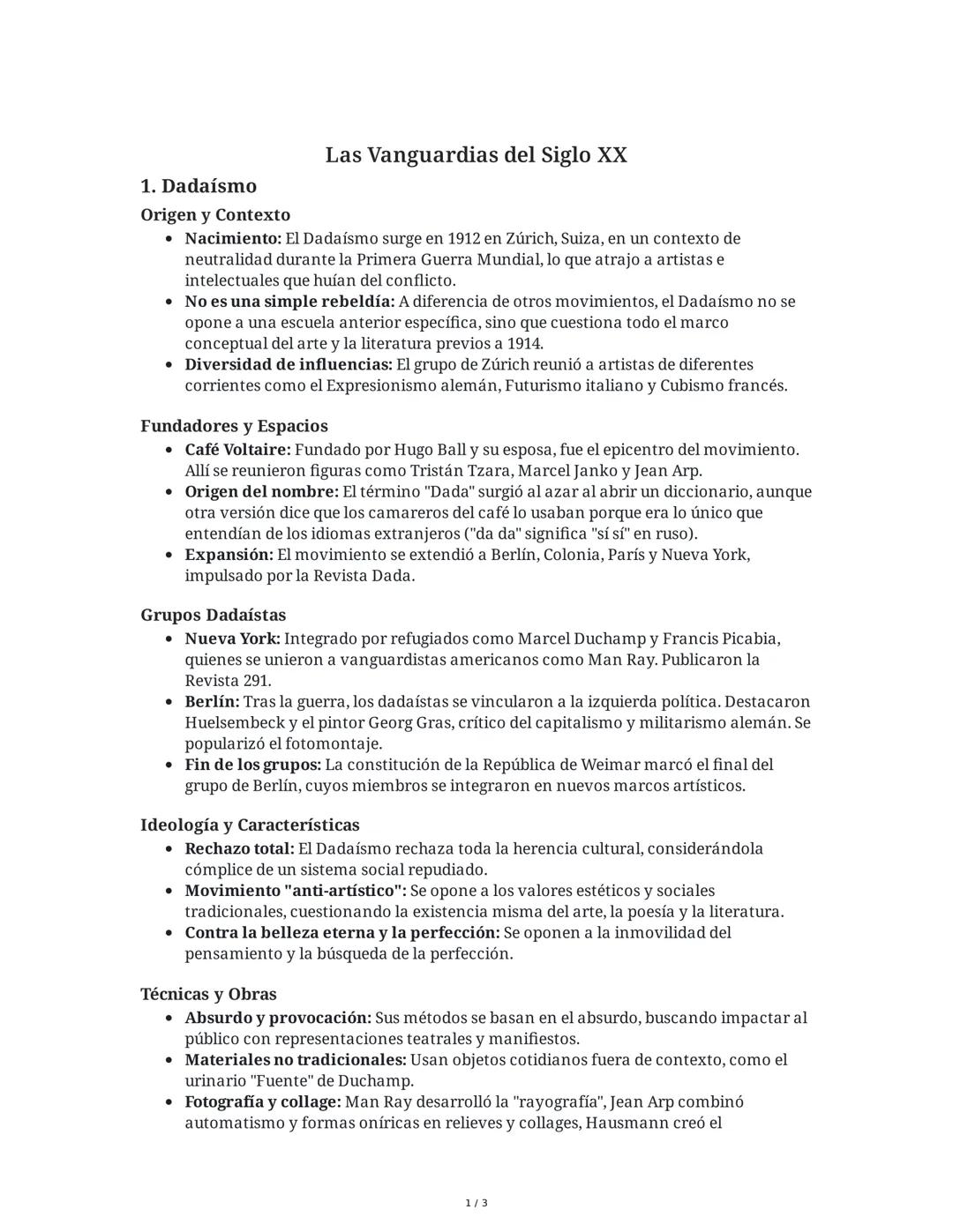Las Vanguardias del Siglo XX
1. Dadaísmo
Origen y Contexto
Nacimiento: El Dadaísmo surge en 1912 en Zúrich, Suiza, en un contexto de
neutral
