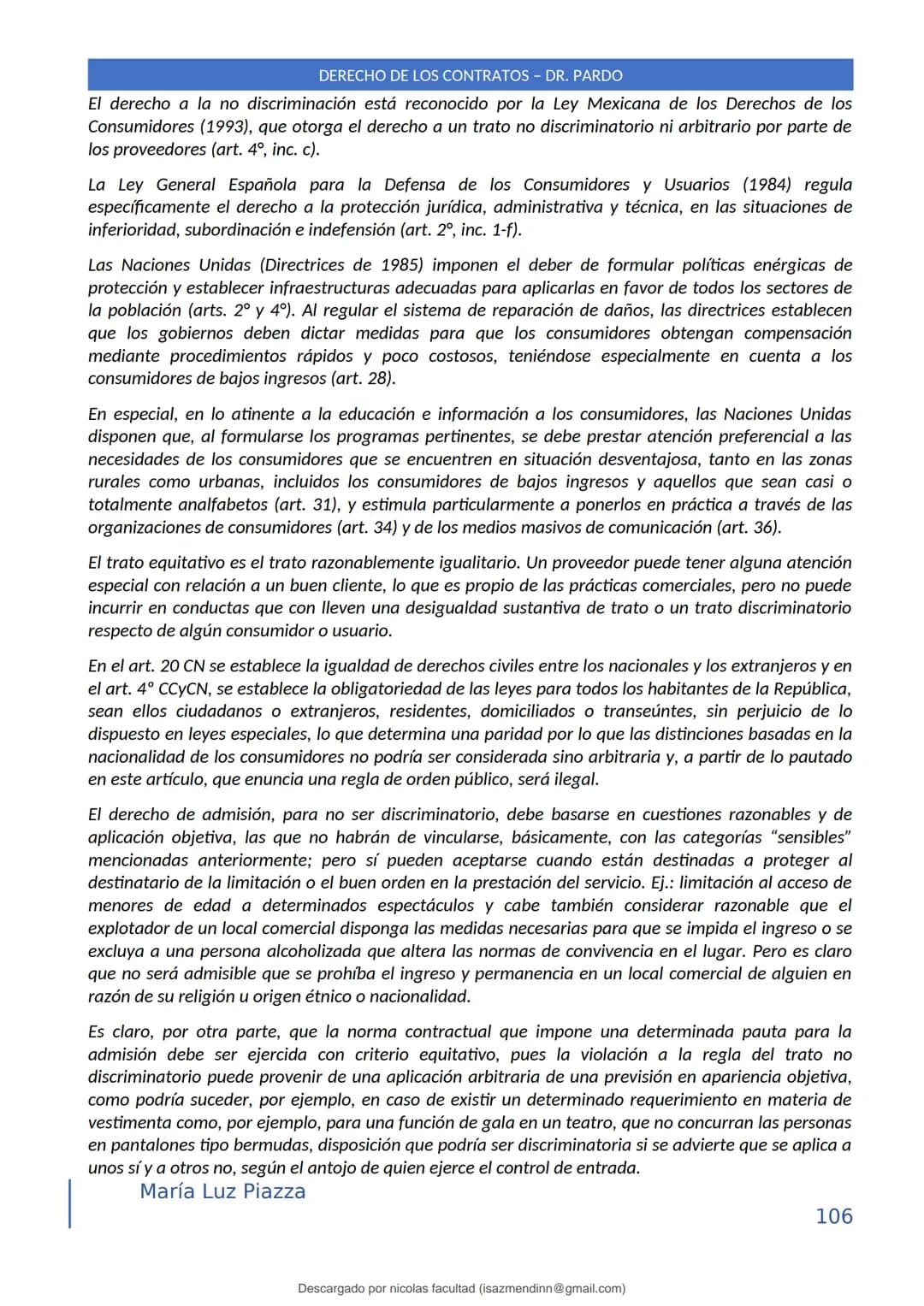 DERECHO DE LOS CONTRATOS - DR. PARDO
DERECHO FRANCÉS: el código francés tomó las enseñanzas de Pothier, contrato es una especie
particular d