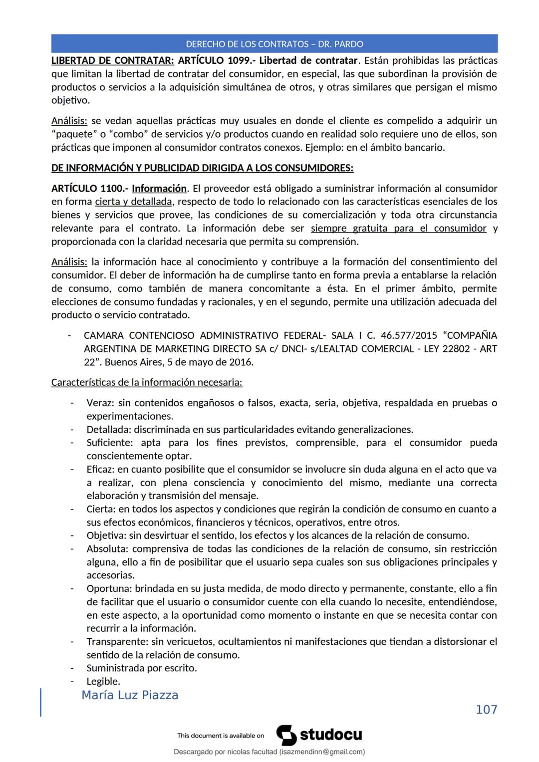 DERECHO DE LOS CONTRATOS - DR. PARDO
DERECHO FRANCÉS: el código francés tomó las enseñanzas de Pothier, contrato es una especie
particular d