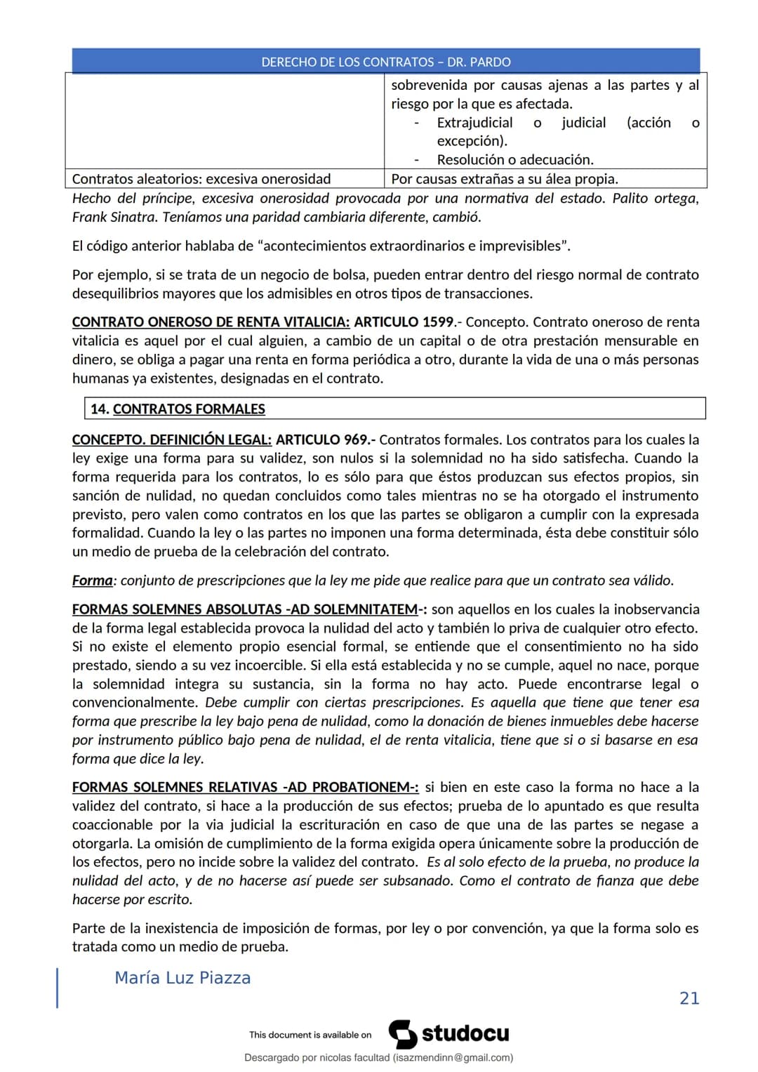 DERECHO DE LOS CONTRATOS - DR. PARDO
DERECHO FRANCÉS: el código francés tomó las enseñanzas de Pothier, contrato es una especie
particular d