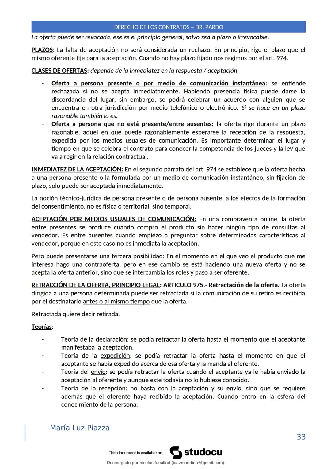DERECHO DE LOS CONTRATOS - DR. PARDO
DERECHO FRANCÉS: el código francés tomó las enseñanzas de Pothier, contrato es una especie
particular d