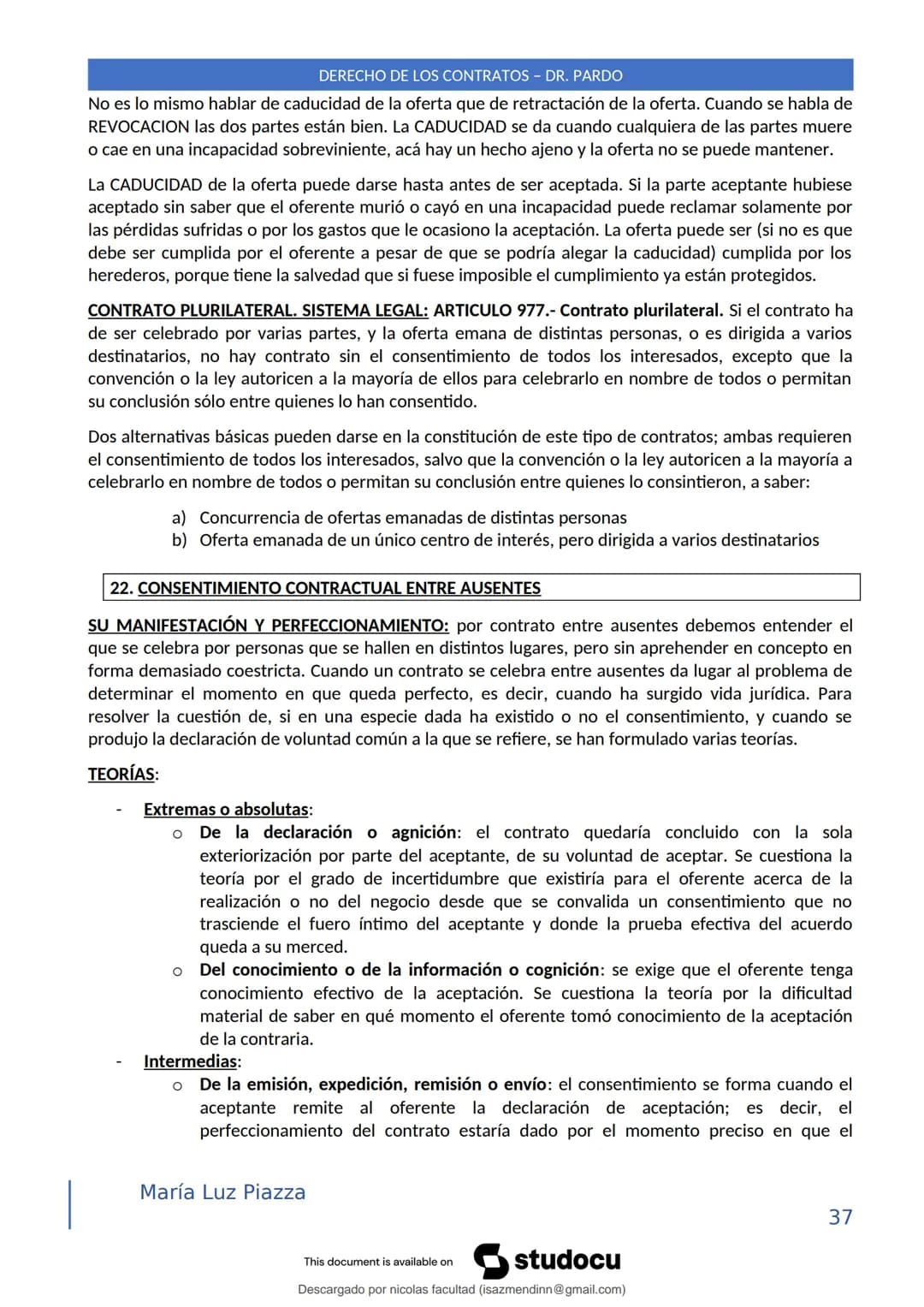 DERECHO DE LOS CONTRATOS - DR. PARDO
DERECHO FRANCÉS: el código francés tomó las enseñanzas de Pothier, contrato es una especie
particular d