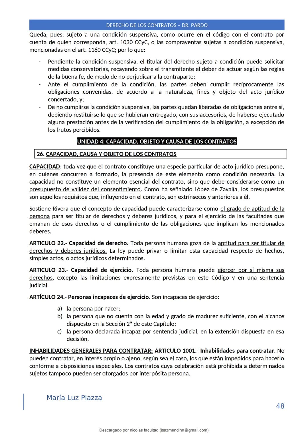 DERECHO DE LOS CONTRATOS - DR. PARDO
DERECHO FRANCÉS: el código francés tomó las enseñanzas de Pothier, contrato es una especie
particular d