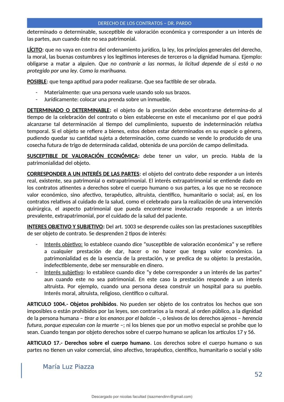 DERECHO DE LOS CONTRATOS - DR. PARDO
DERECHO FRANCÉS: el código francés tomó las enseñanzas de Pothier, contrato es una especie
particular d