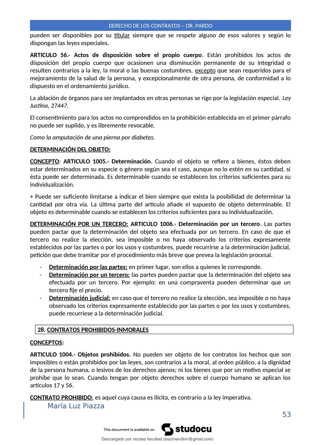 DERECHO DE LOS CONTRATOS - DR. PARDO
DERECHO FRANCÉS: el código francés tomó las enseñanzas de Pothier, contrato es una especie
particular d