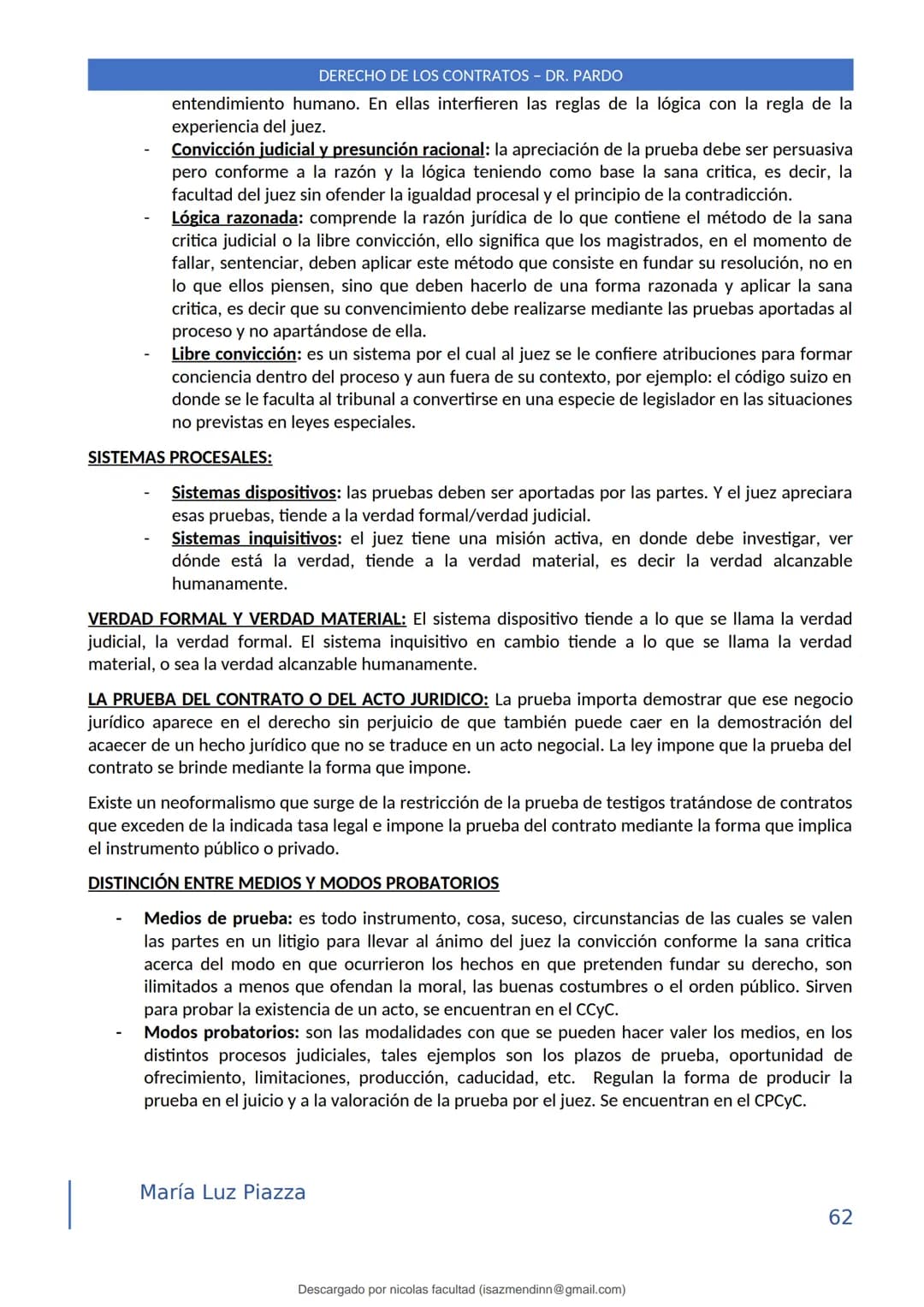 DERECHO DE LOS CONTRATOS - DR. PARDO
DERECHO FRANCÉS: el código francés tomó las enseñanzas de Pothier, contrato es una especie
particular d