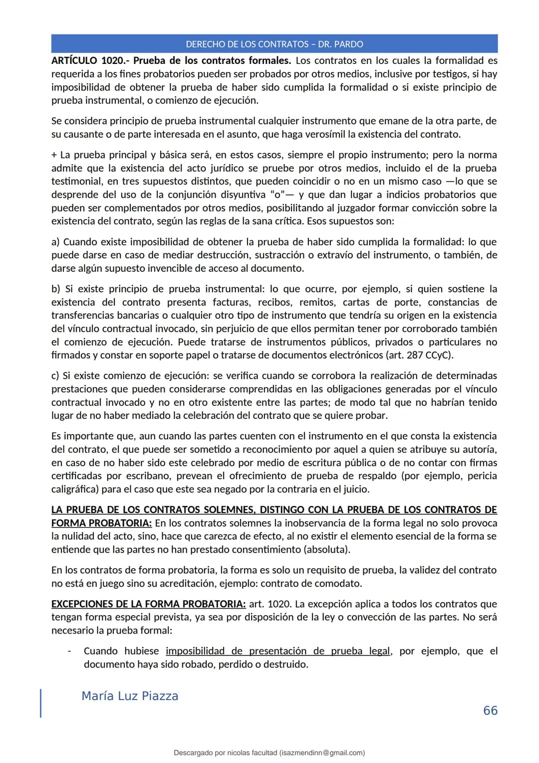 DERECHO DE LOS CONTRATOS - DR. PARDO
DERECHO FRANCÉS: el código francés tomó las enseñanzas de Pothier, contrato es una especie
particular d