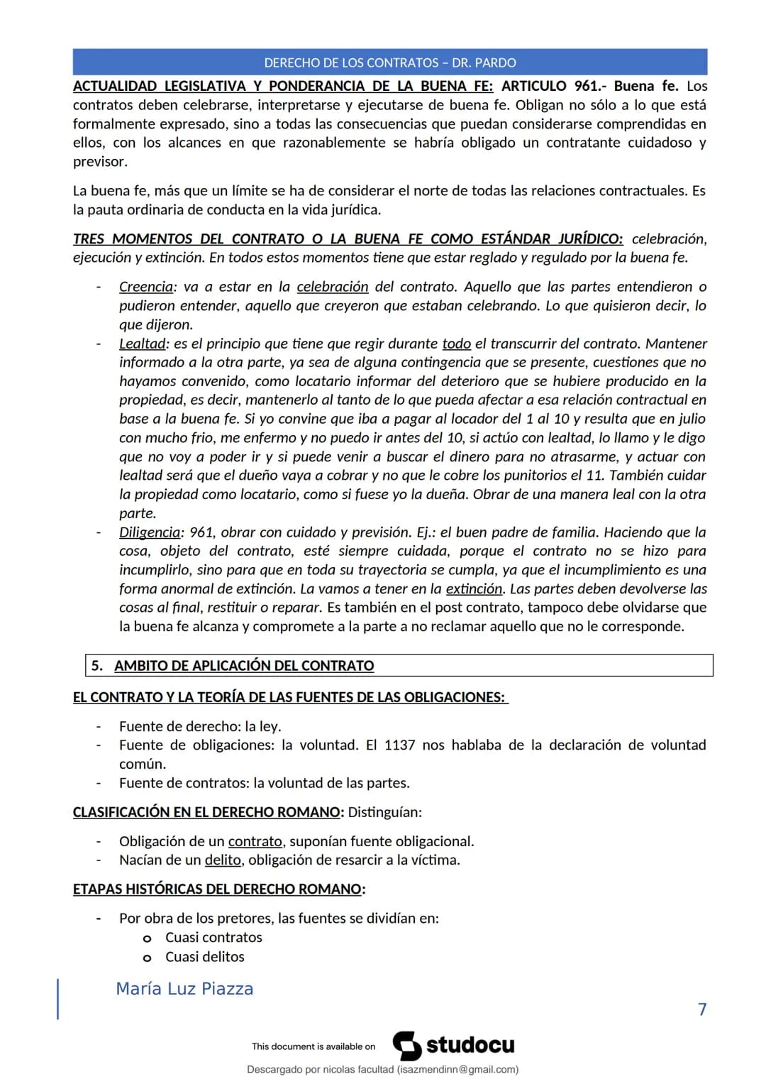 DERECHO DE LOS CONTRATOS - DR. PARDO
DERECHO FRANCÉS: el código francés tomó las enseñanzas de Pothier, contrato es una especie
particular d
