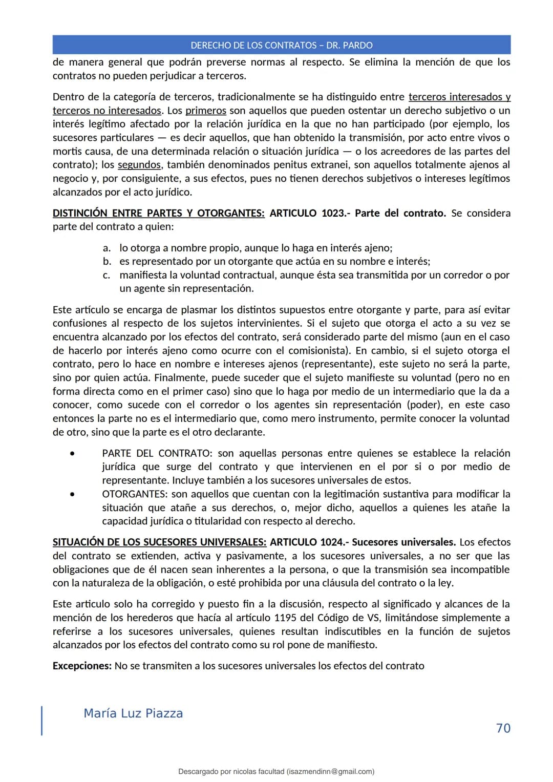 DERECHO DE LOS CONTRATOS - DR. PARDO
DERECHO FRANCÉS: el código francés tomó las enseñanzas de Pothier, contrato es una especie
particular d