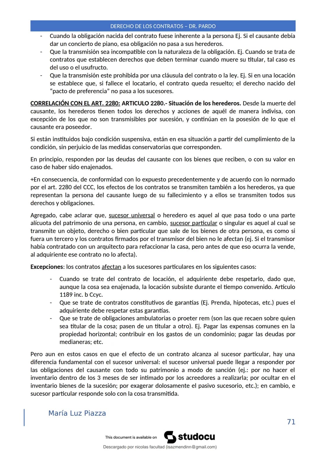 DERECHO DE LOS CONTRATOS - DR. PARDO
DERECHO FRANCÉS: el código francés tomó las enseñanzas de Pothier, contrato es una especie
particular d