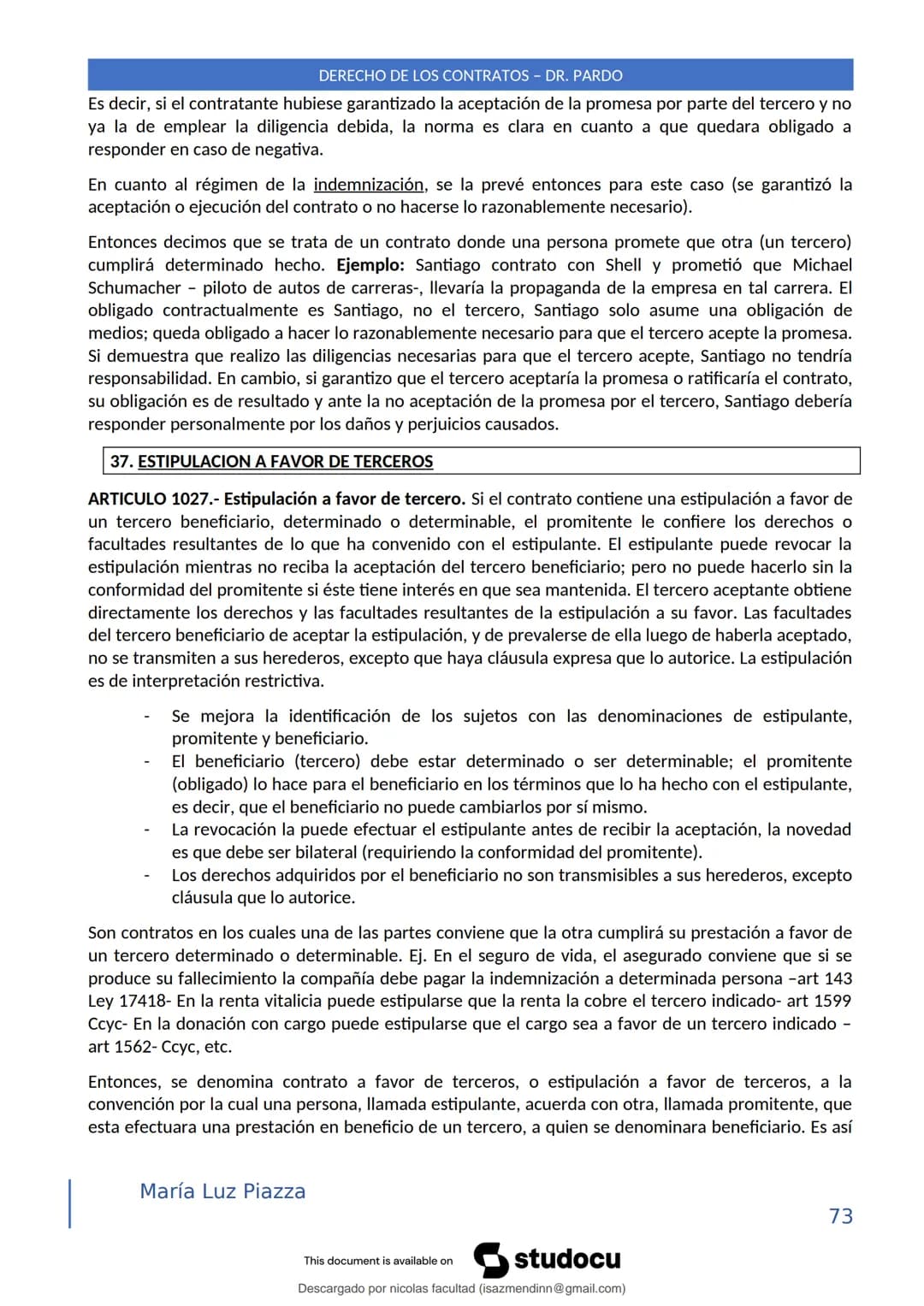 DERECHO DE LOS CONTRATOS - DR. PARDO
DERECHO FRANCÉS: el código francés tomó las enseñanzas de Pothier, contrato es una especie
particular d
