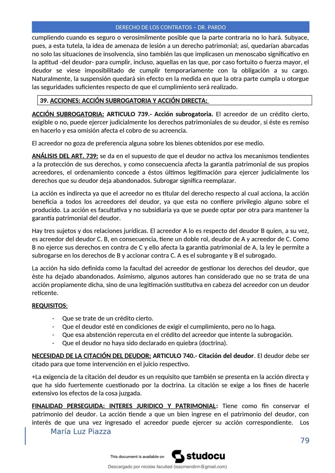 DERECHO DE LOS CONTRATOS - DR. PARDO
DERECHO FRANCÉS: el código francés tomó las enseñanzas de Pothier, contrato es una especie
particular d
