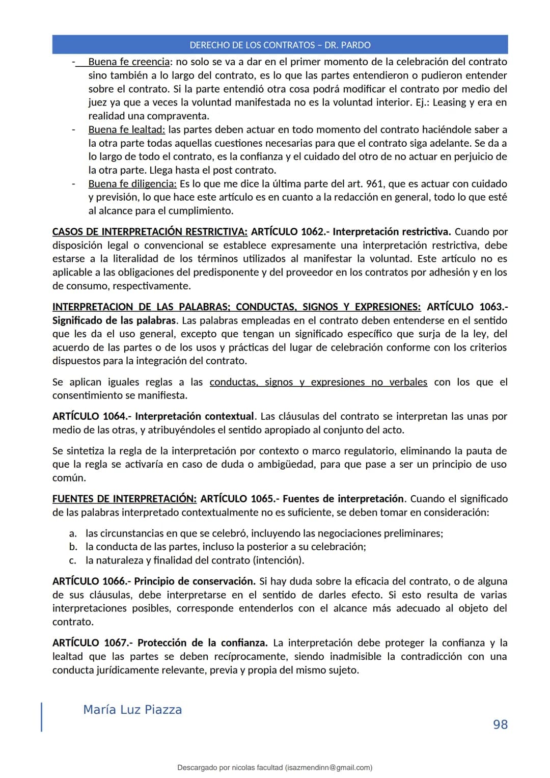 DERECHO DE LOS CONTRATOS - DR. PARDO
DERECHO FRANCÉS: el código francés tomó las enseñanzas de Pothier, contrato es una especie
particular d